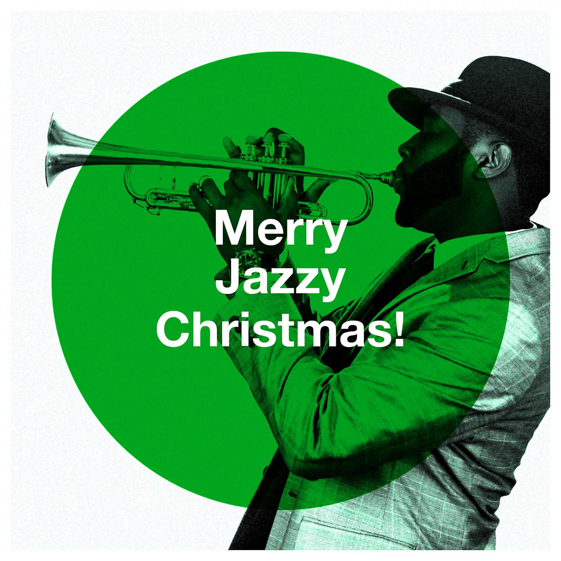 Постер альбома Merry Jazzy Christmas!