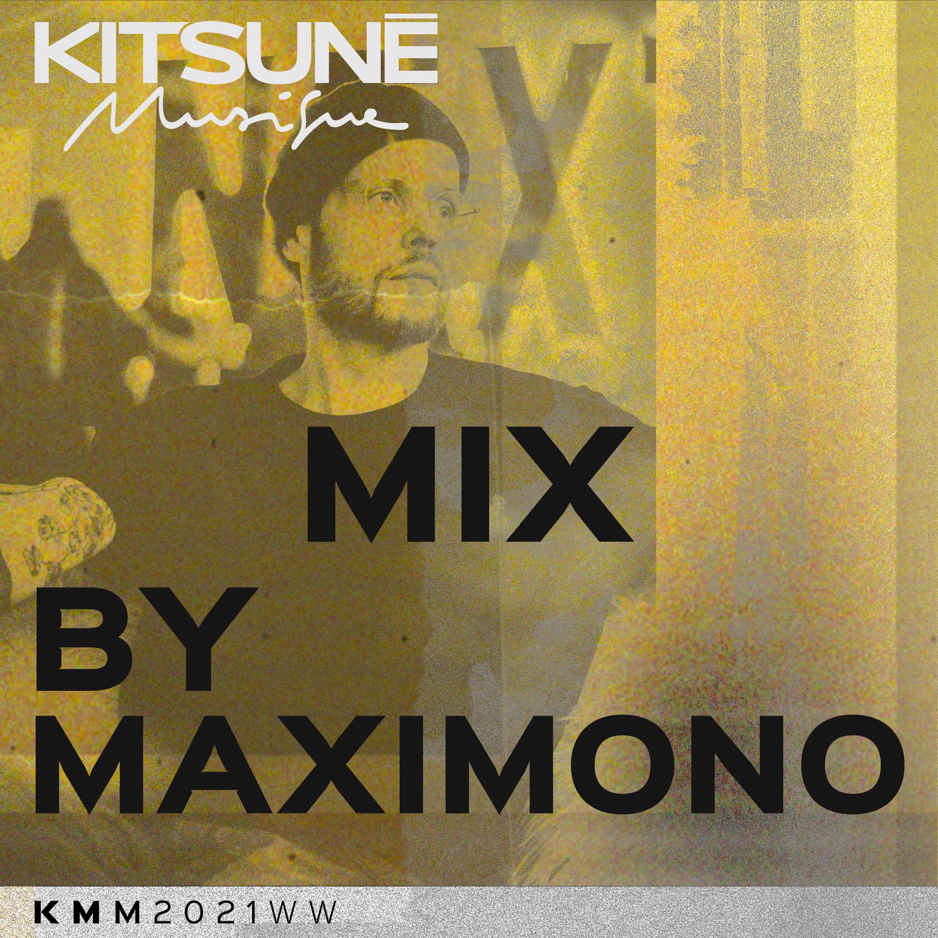 Постер альбома Kitsuné Musique Mixed by Maximono