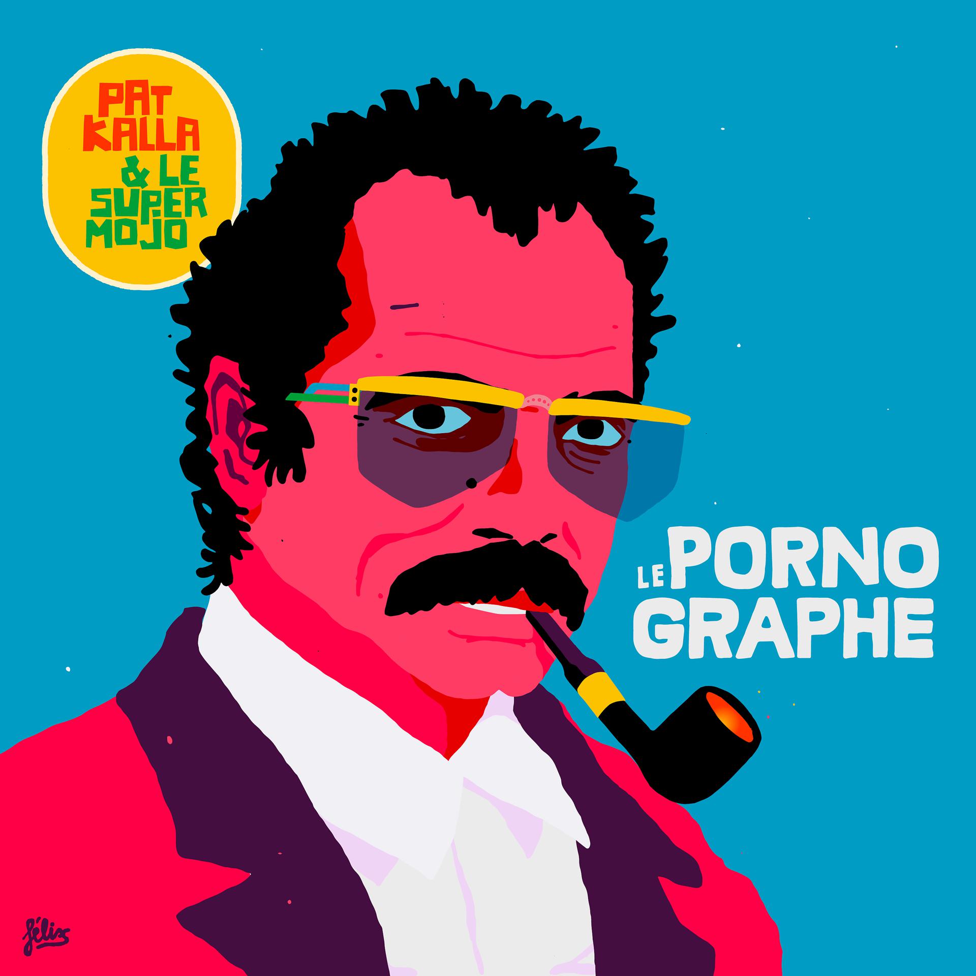 Постер альбома Le Pornographe