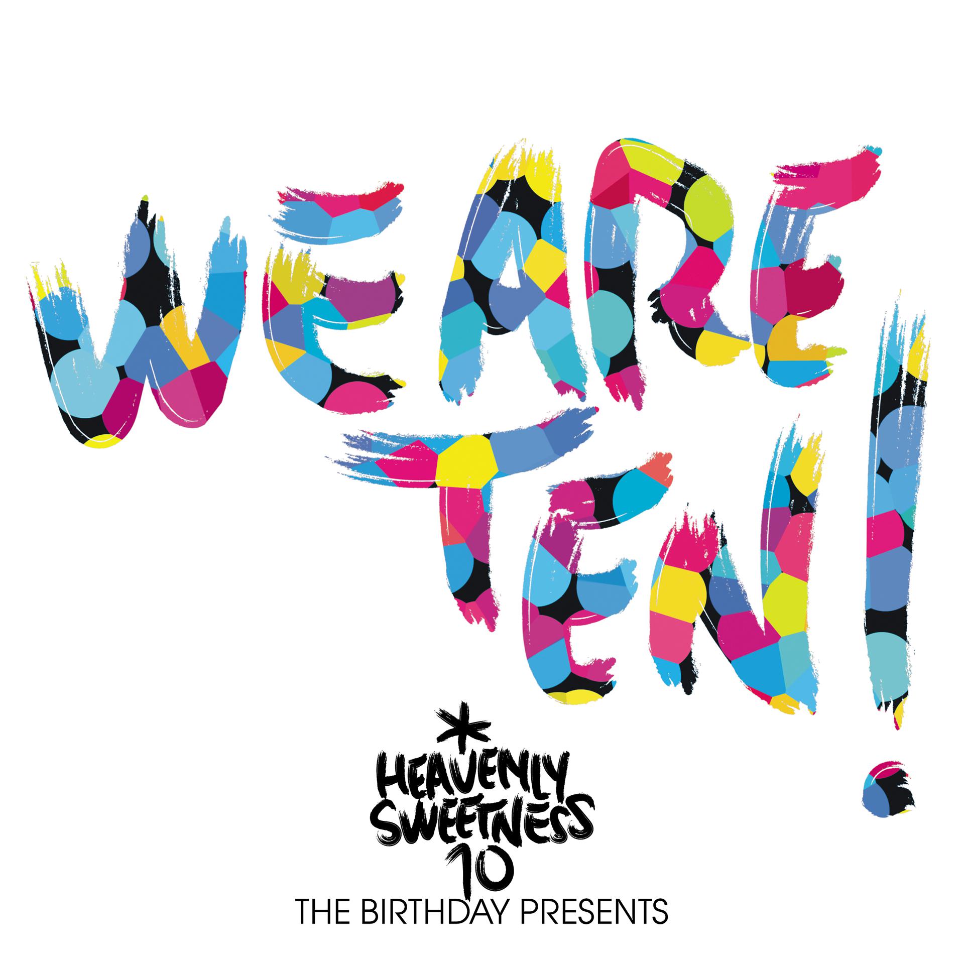 Постер альбома We Are Ten! The Birthday Presents