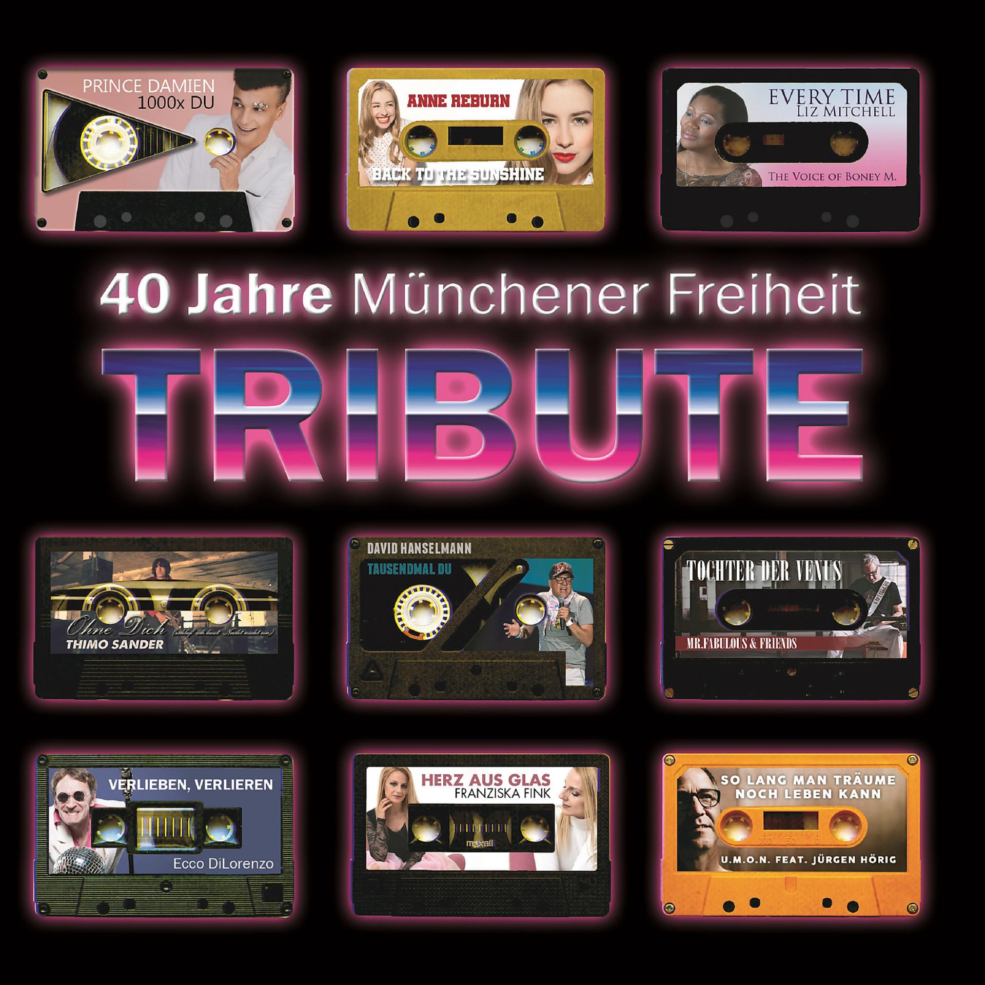 Постер альбома 40 Jahre Münchener Freiheit Tribute