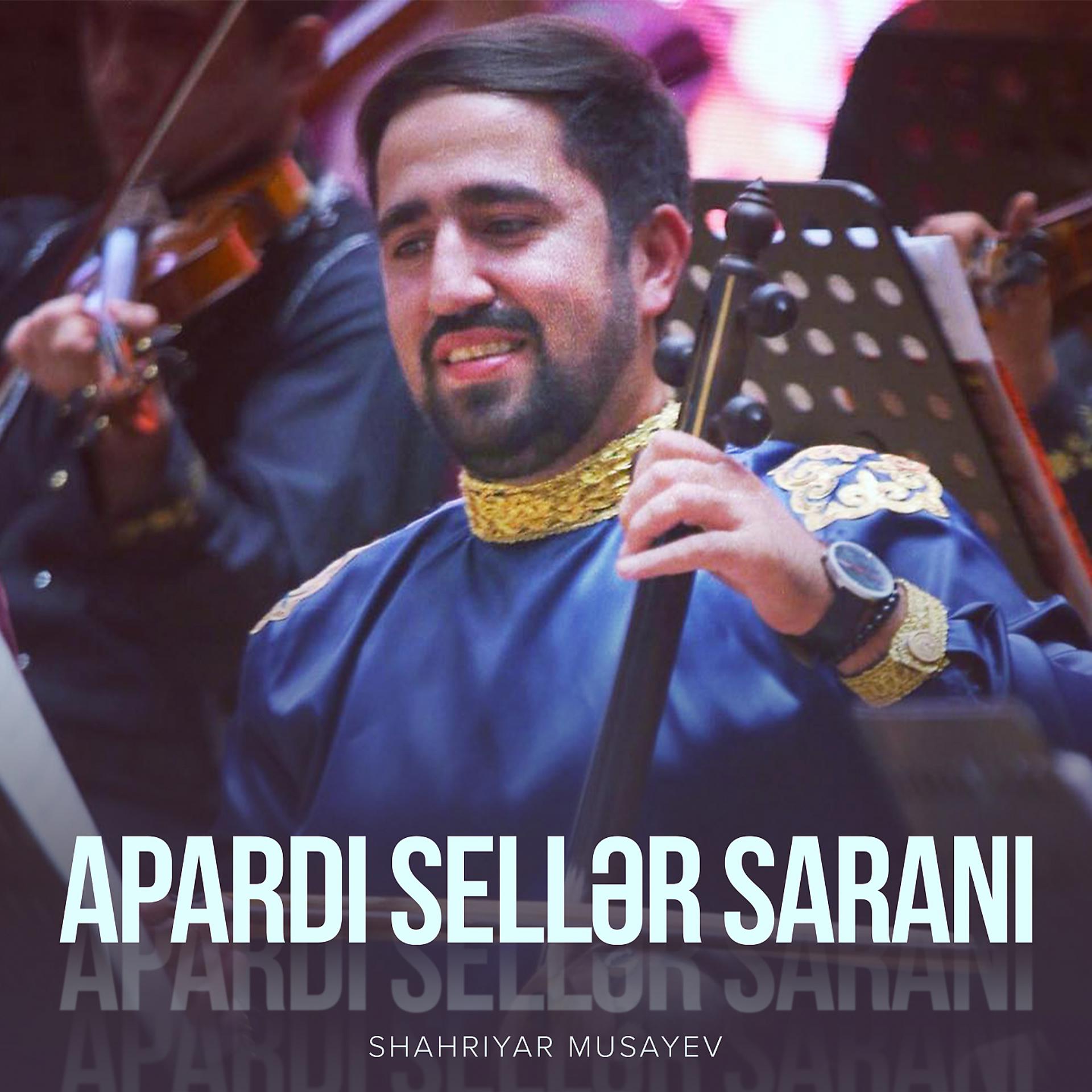 Постер альбома Apardı Sellər Saranı