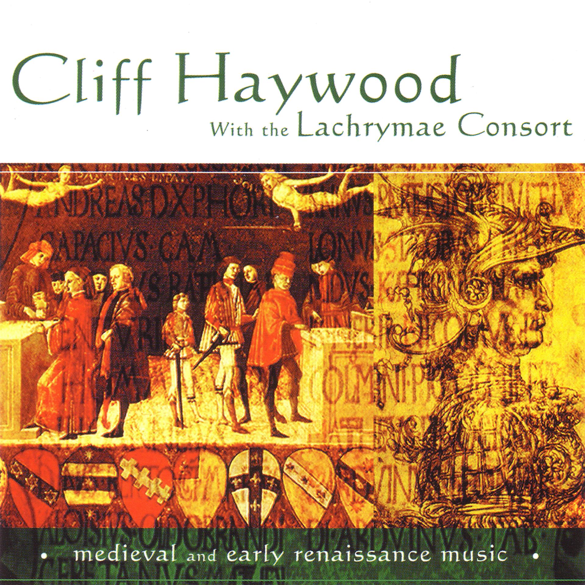 Постер альбома Cliff Haywood And The Lachrymae Consort