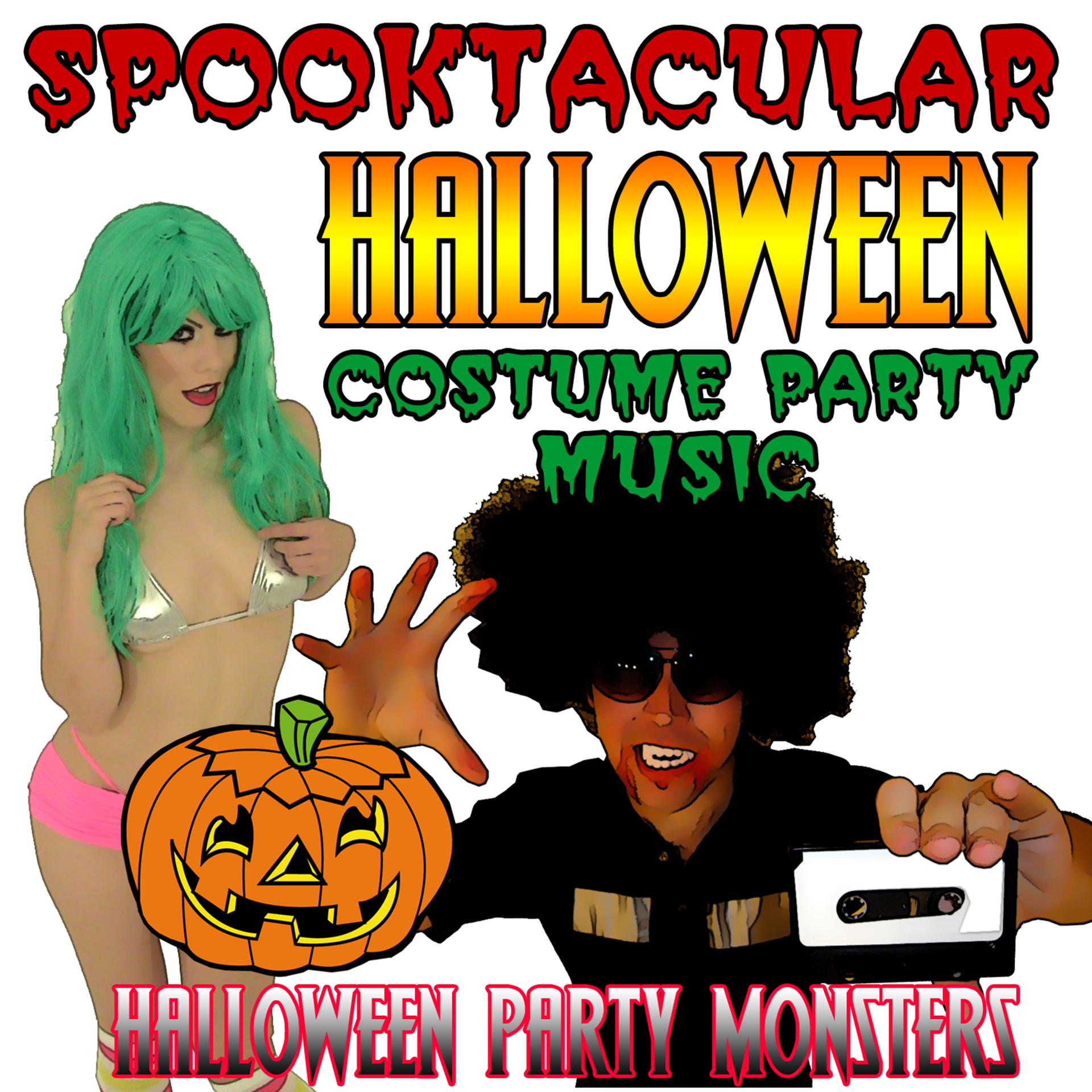 Постер альбома Spooktacular Halloween Costume Party Music