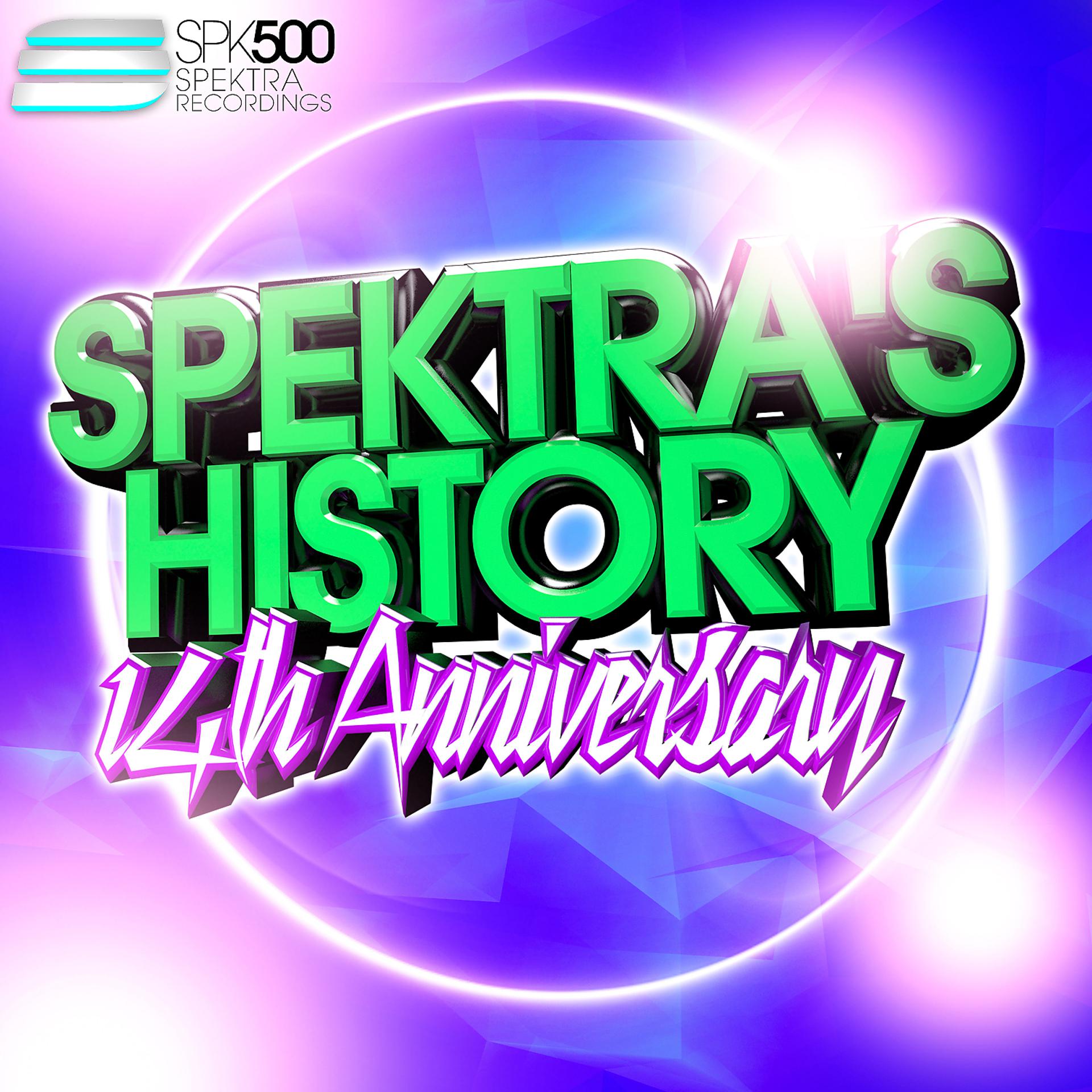 Постер альбома Spektra's History - 14th Anniversary