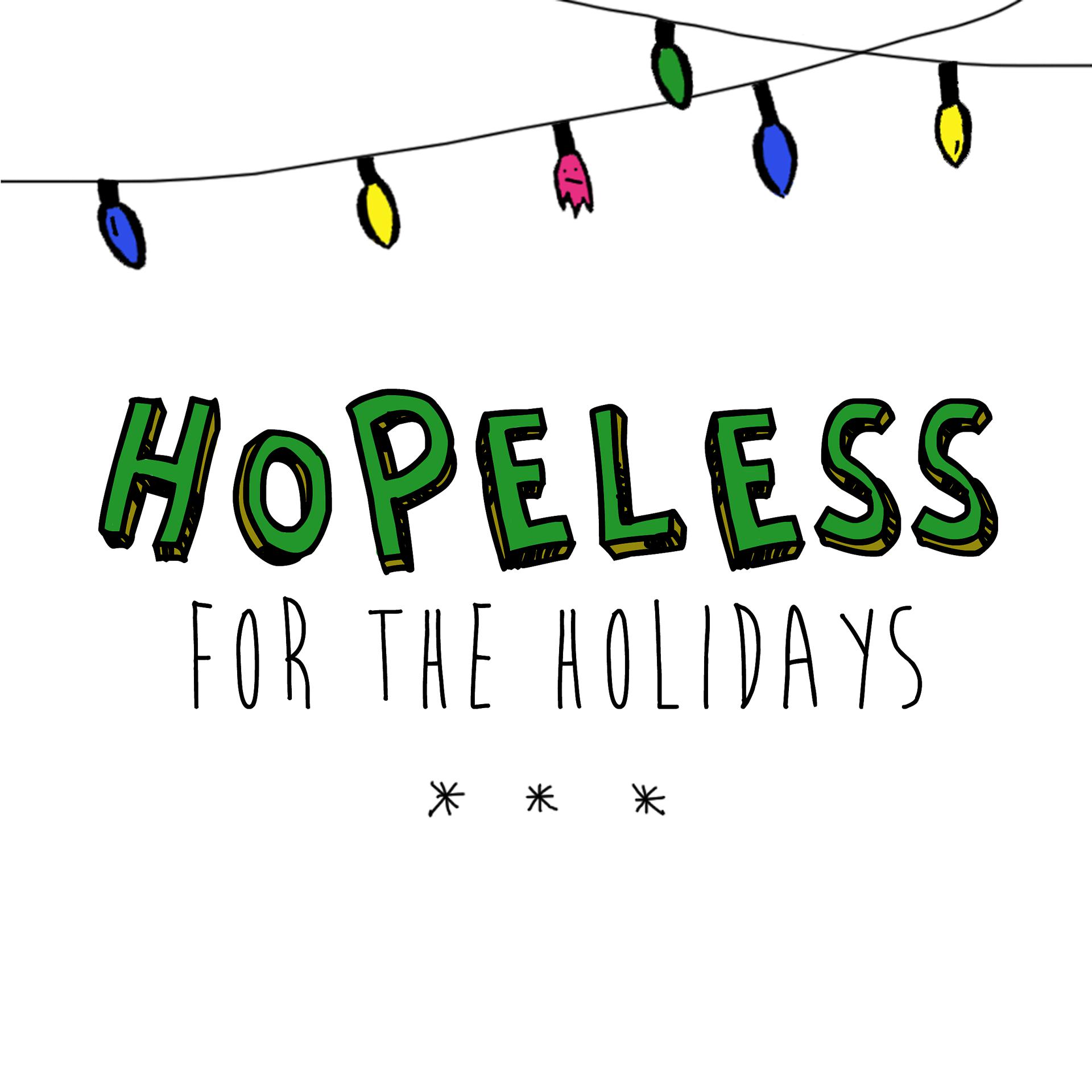 Постер альбома Hopeless For The Holidays