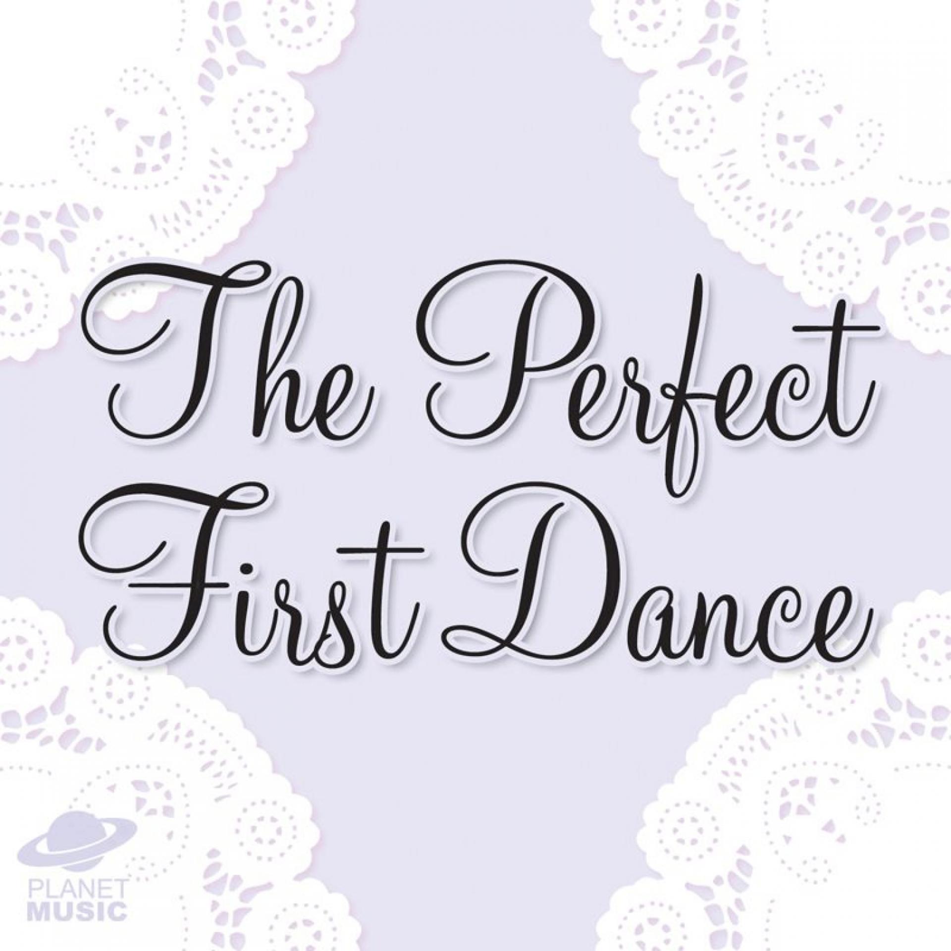 Постер альбома The Perfect First Dance