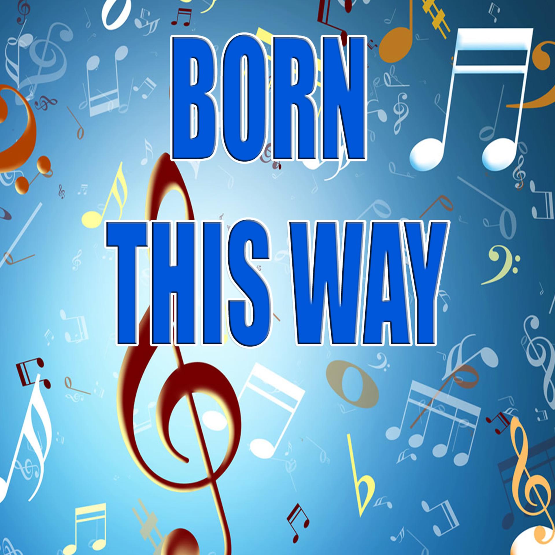 Постер альбома Born this way