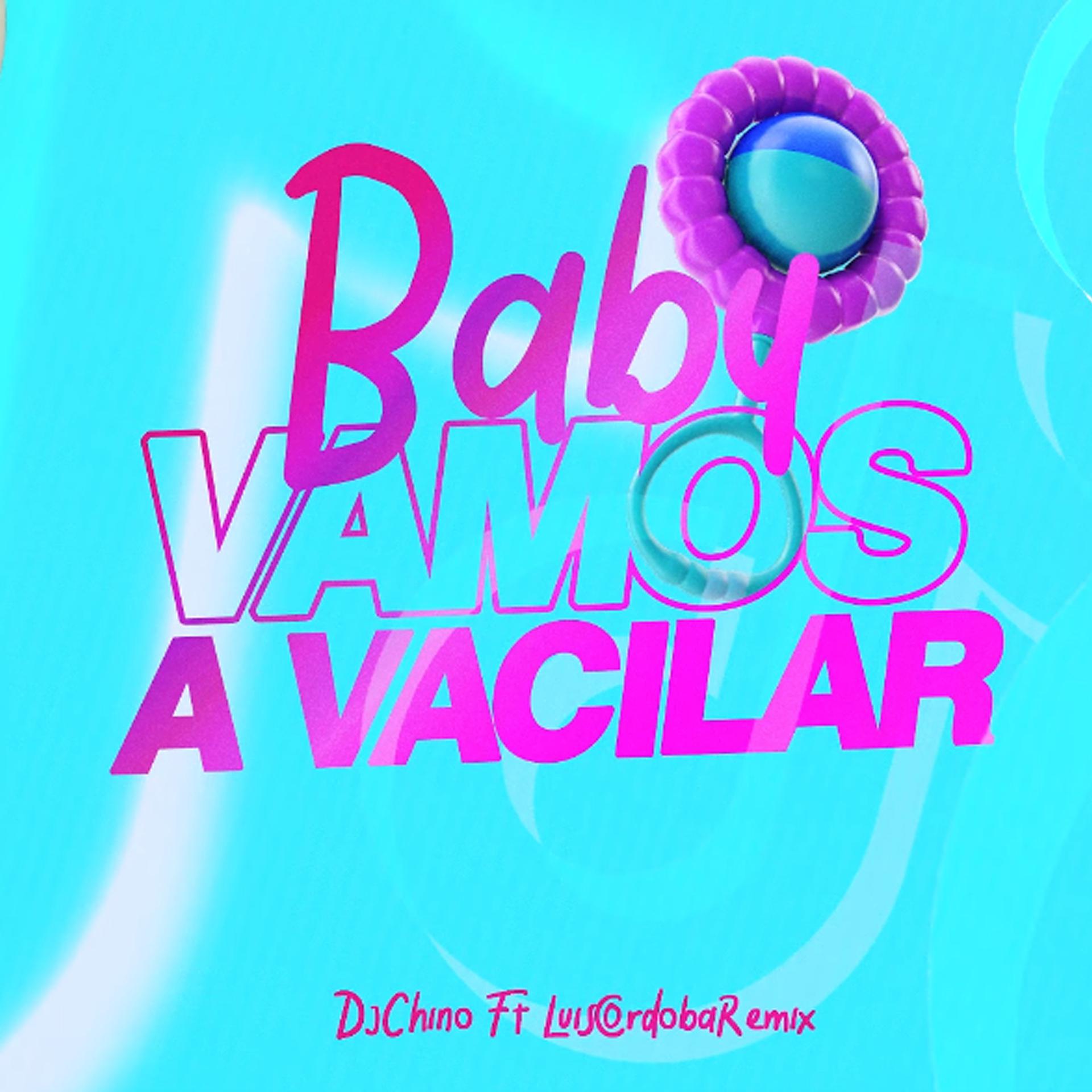 Постер альбома Baby Vamo a Vacilar