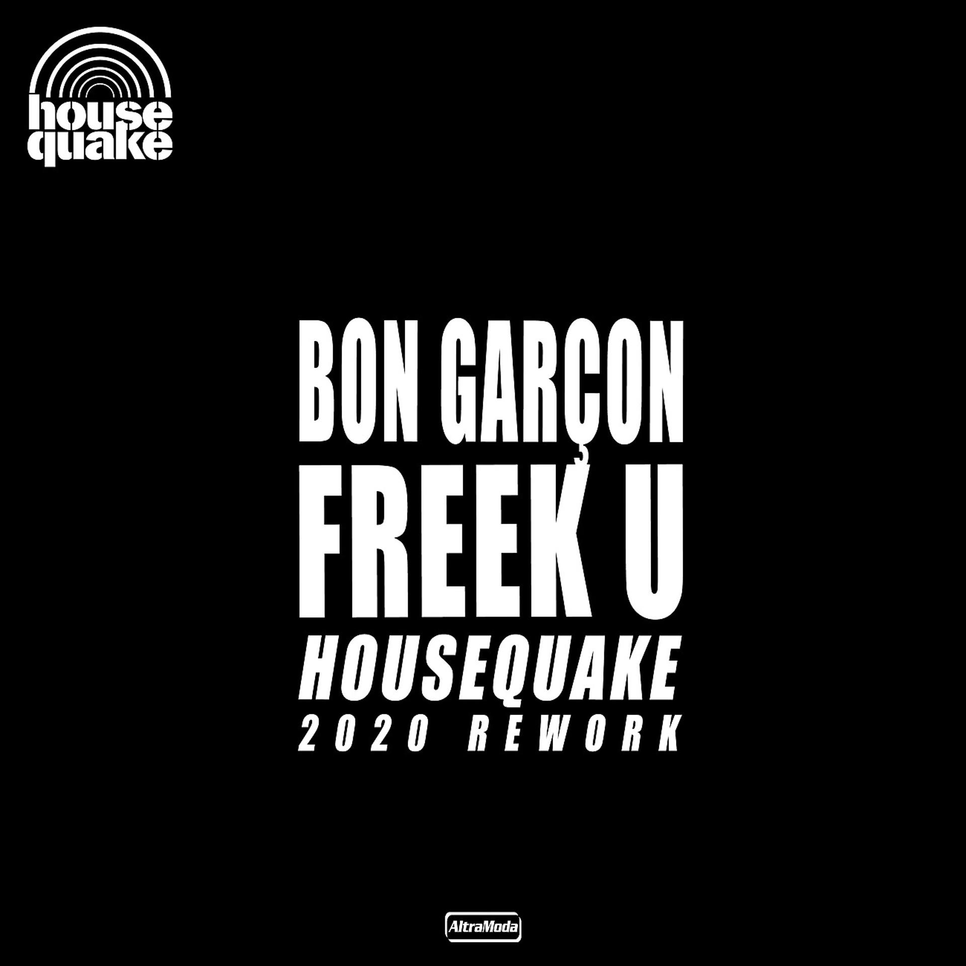 Постер альбома Freek U (Housequake 2020 Rework)