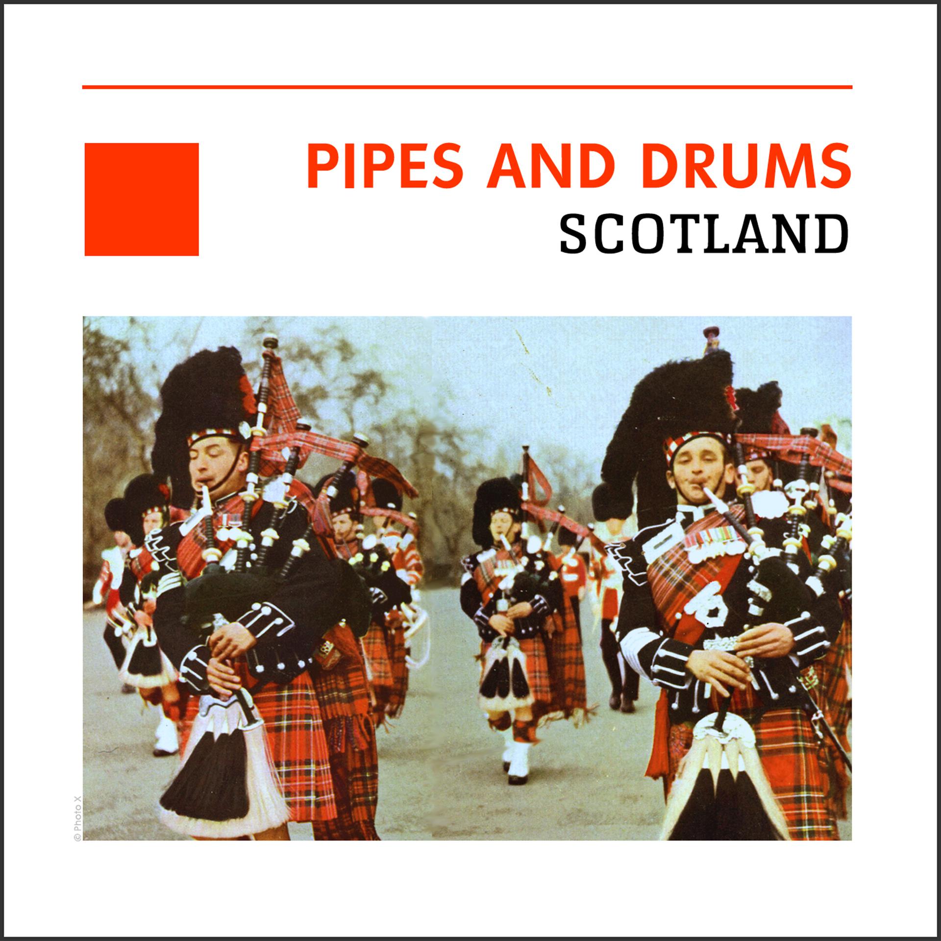 Постер альбома Pipes And Drums - Scotland