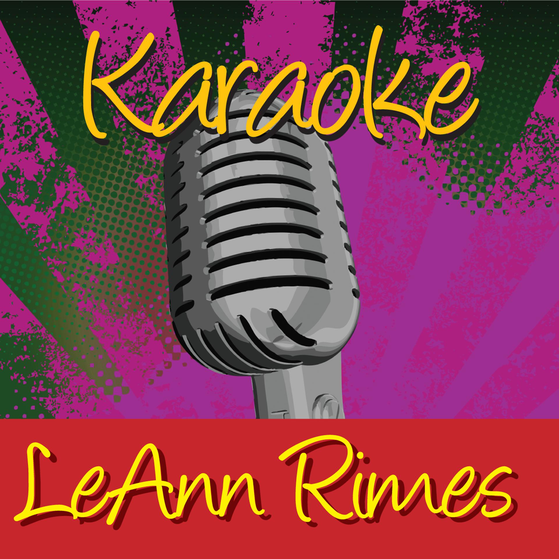 Постер альбома Karaoke - LeAnn Rimes