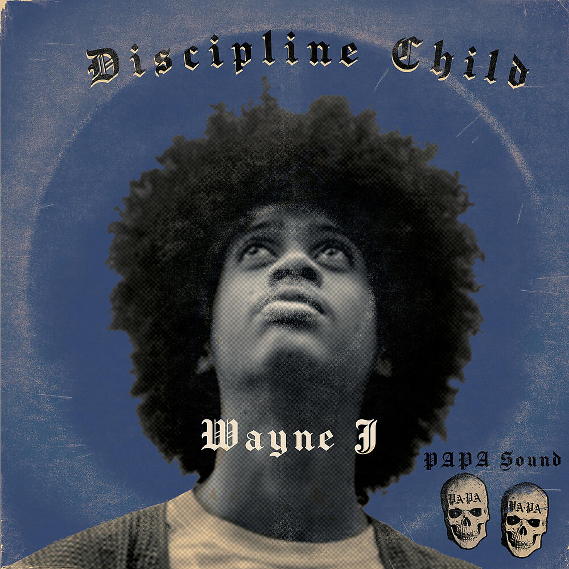 Постер альбома Discipline Child