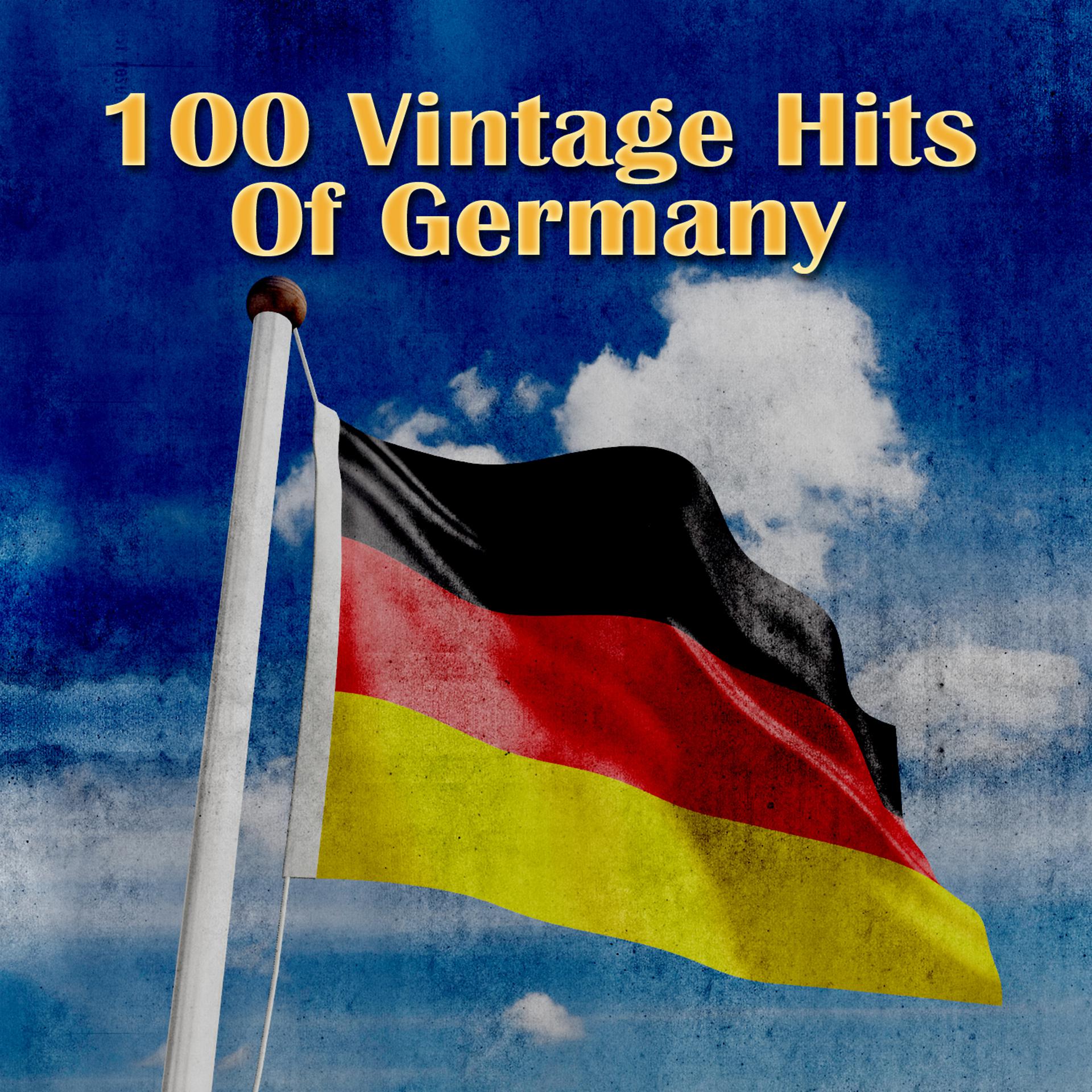 Постер альбома 100 Vintage Hits Of Germany