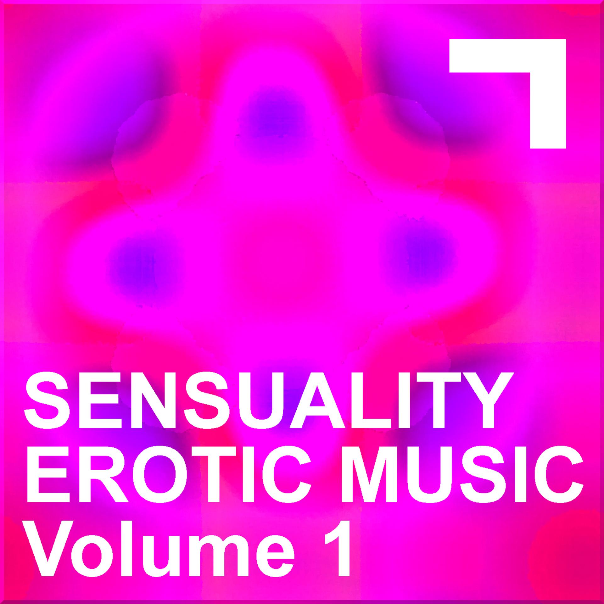 Постер альбома Sensuality – Erotic Music 1