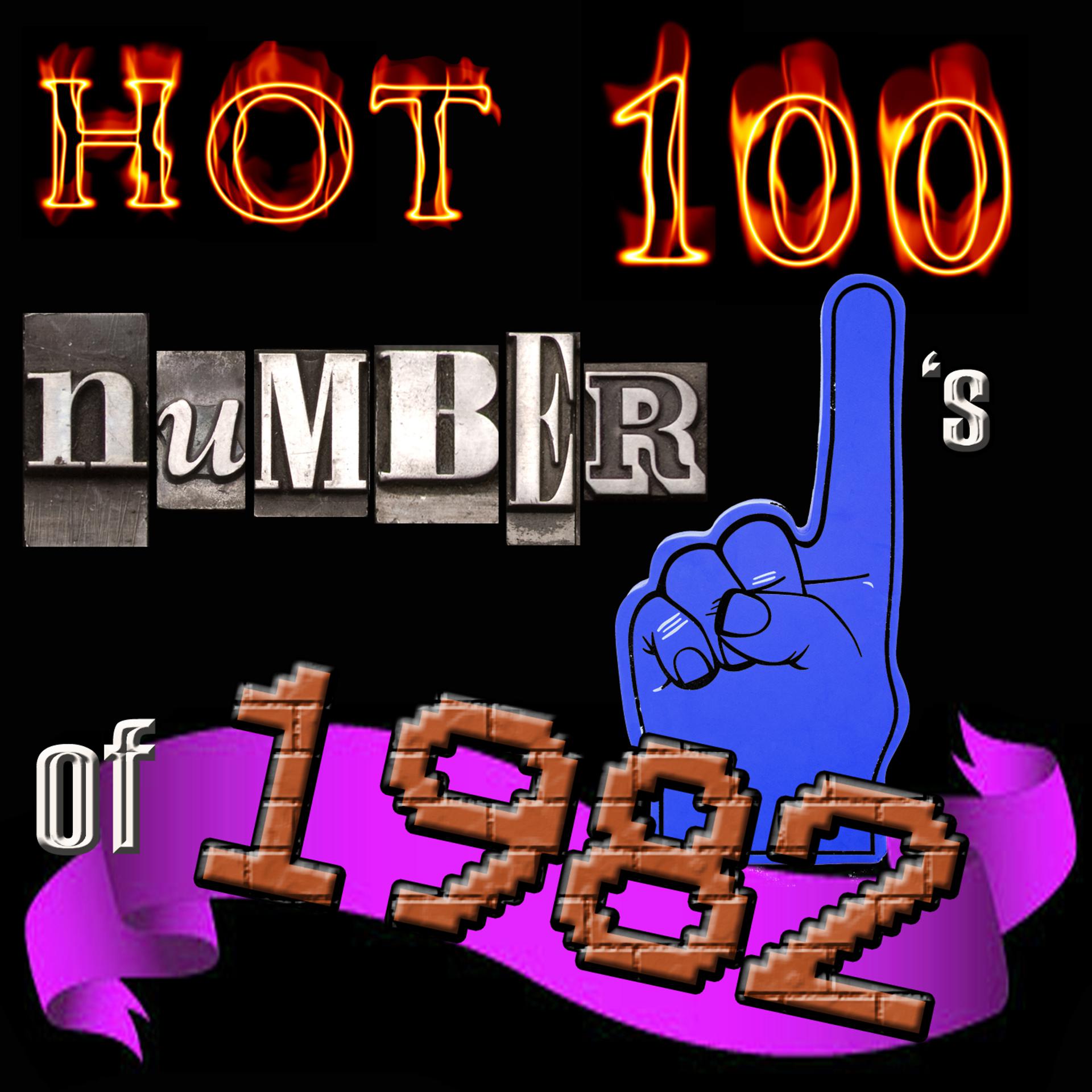 Постер альбома Hot 100 Number Ones Of 1982
