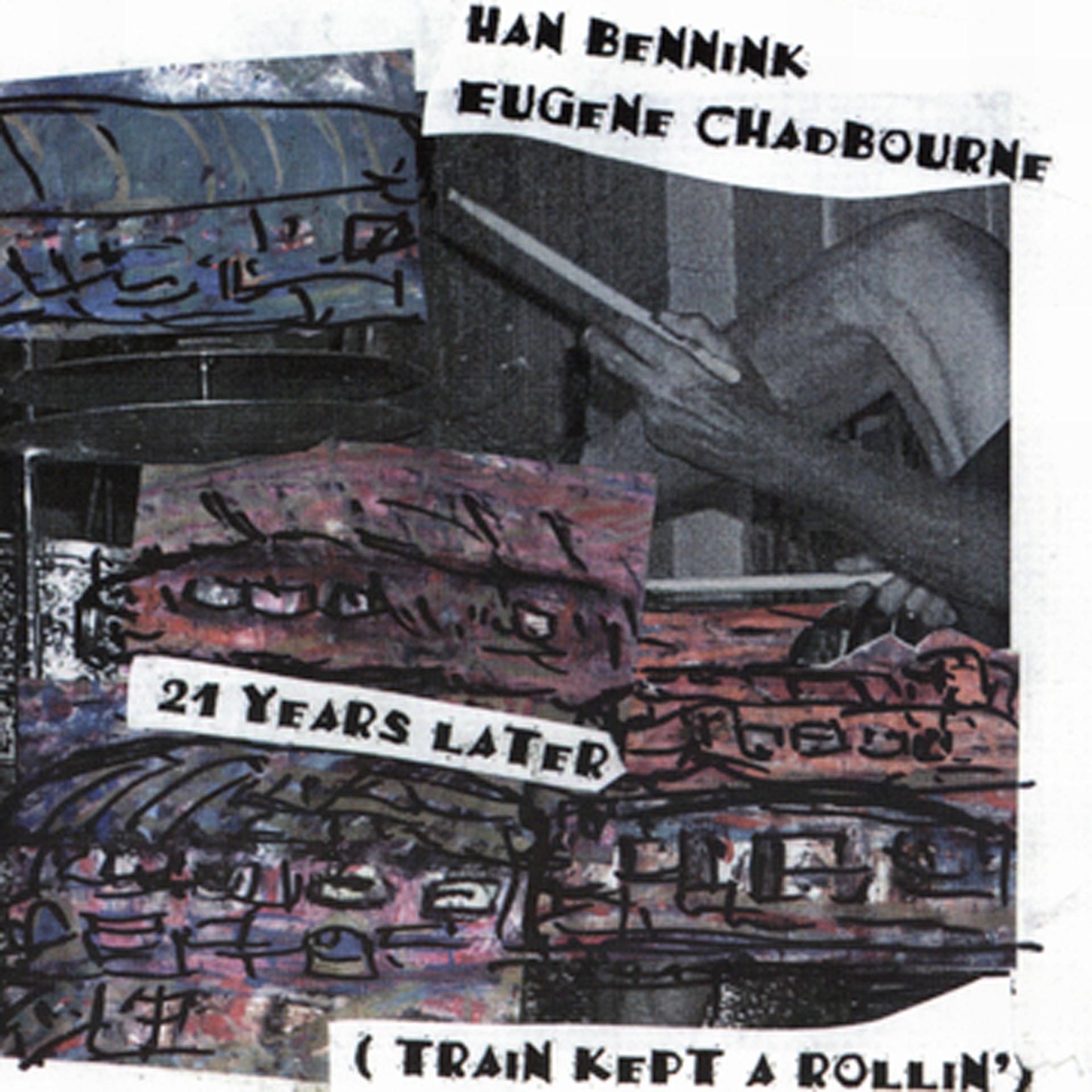 Постер альбома 21 Years Later (Train Kept A Rollin')