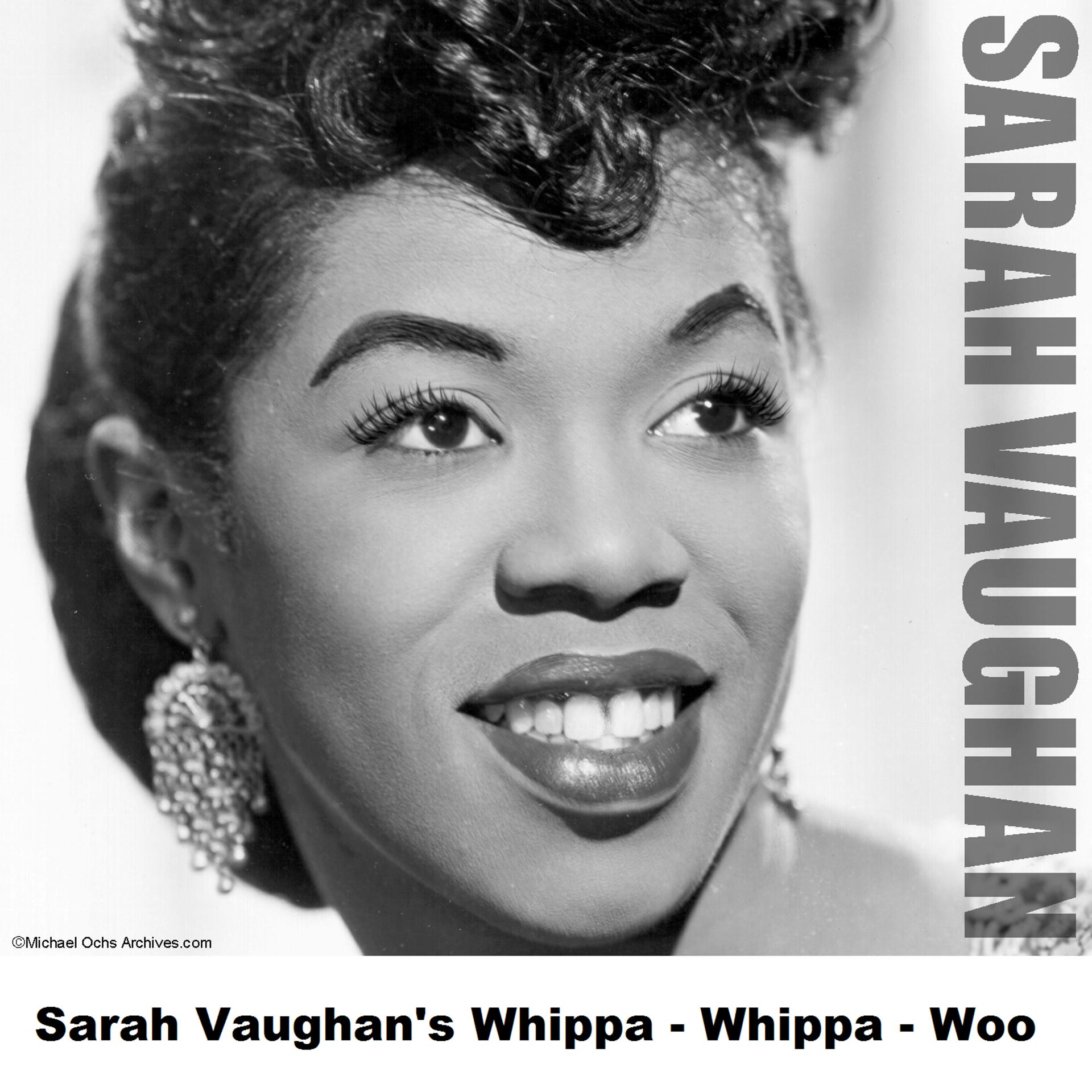 Постер альбома Sarah Vaughan's Whippa - Whippa - Woo
