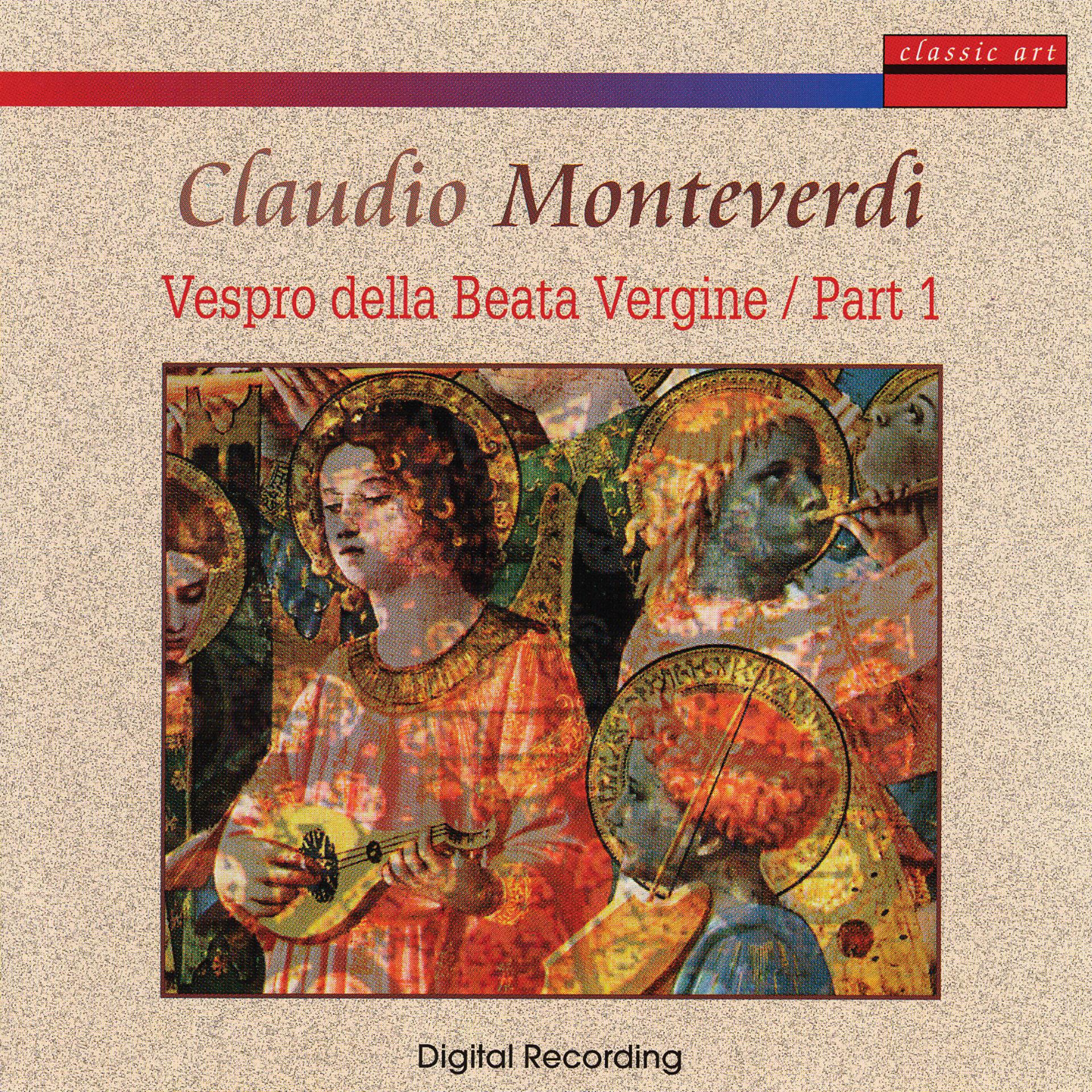 Постер альбома Claudio Monteverdi: Vespro D. Beata Vergine, Pt. 1