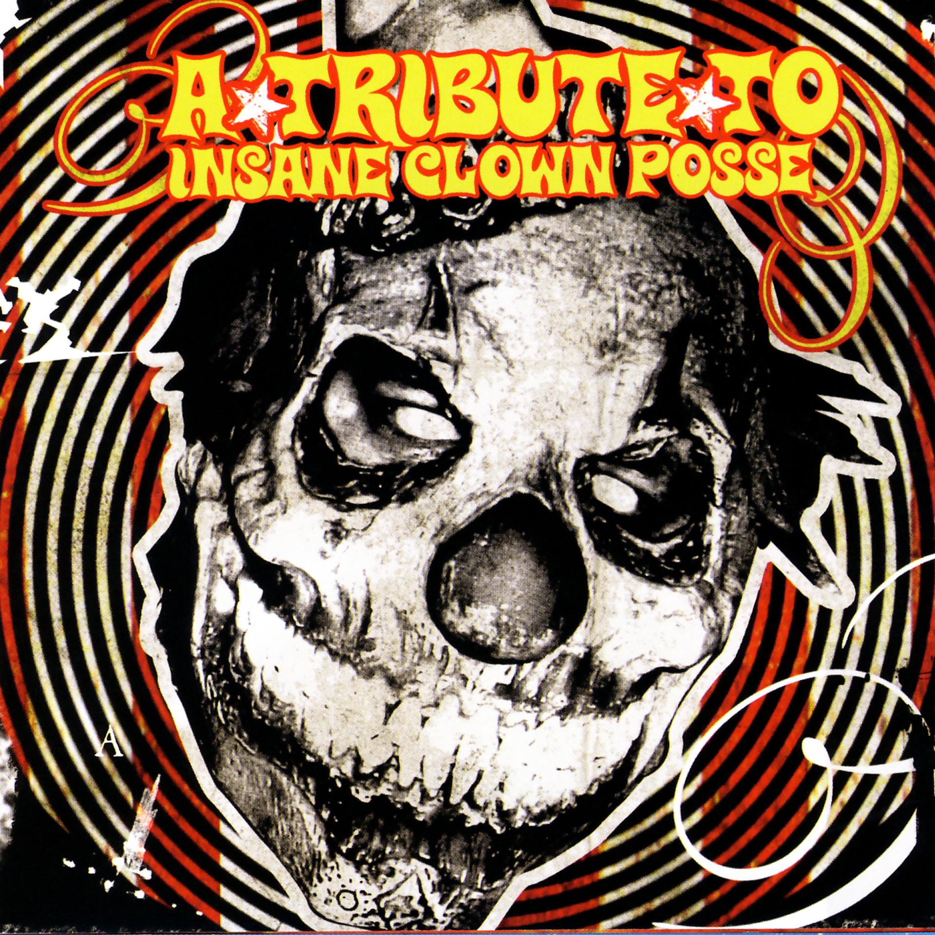 Постер альбома A Tribute to Insane Clown Posse