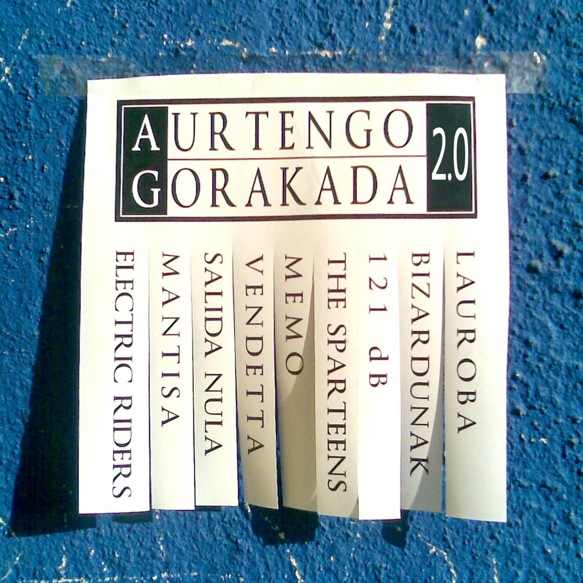 Постер альбома Aurtengo Gorakada 2.0