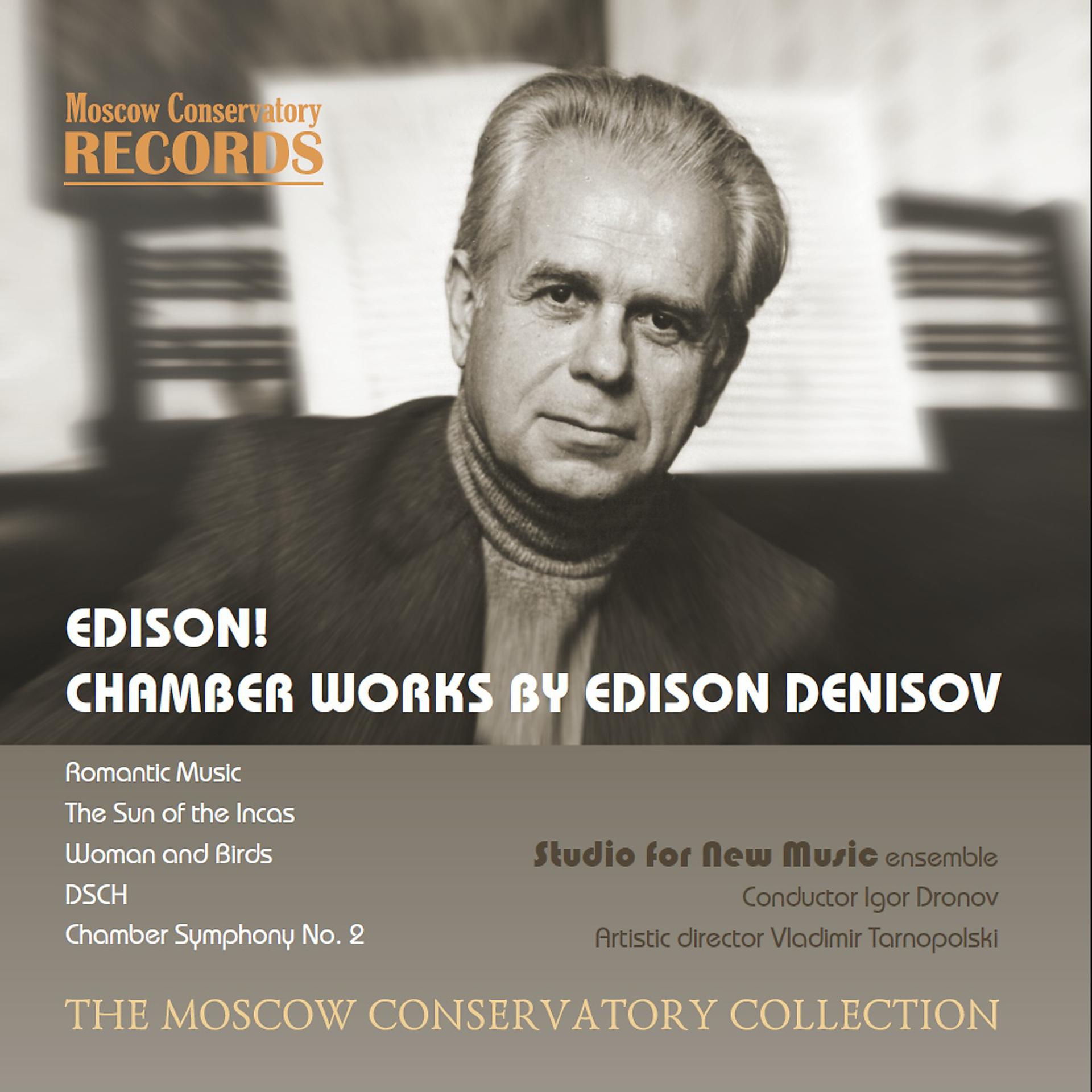 Постер альбома EDISON! CHAMBER WORKS BY EDISON DENISOV
