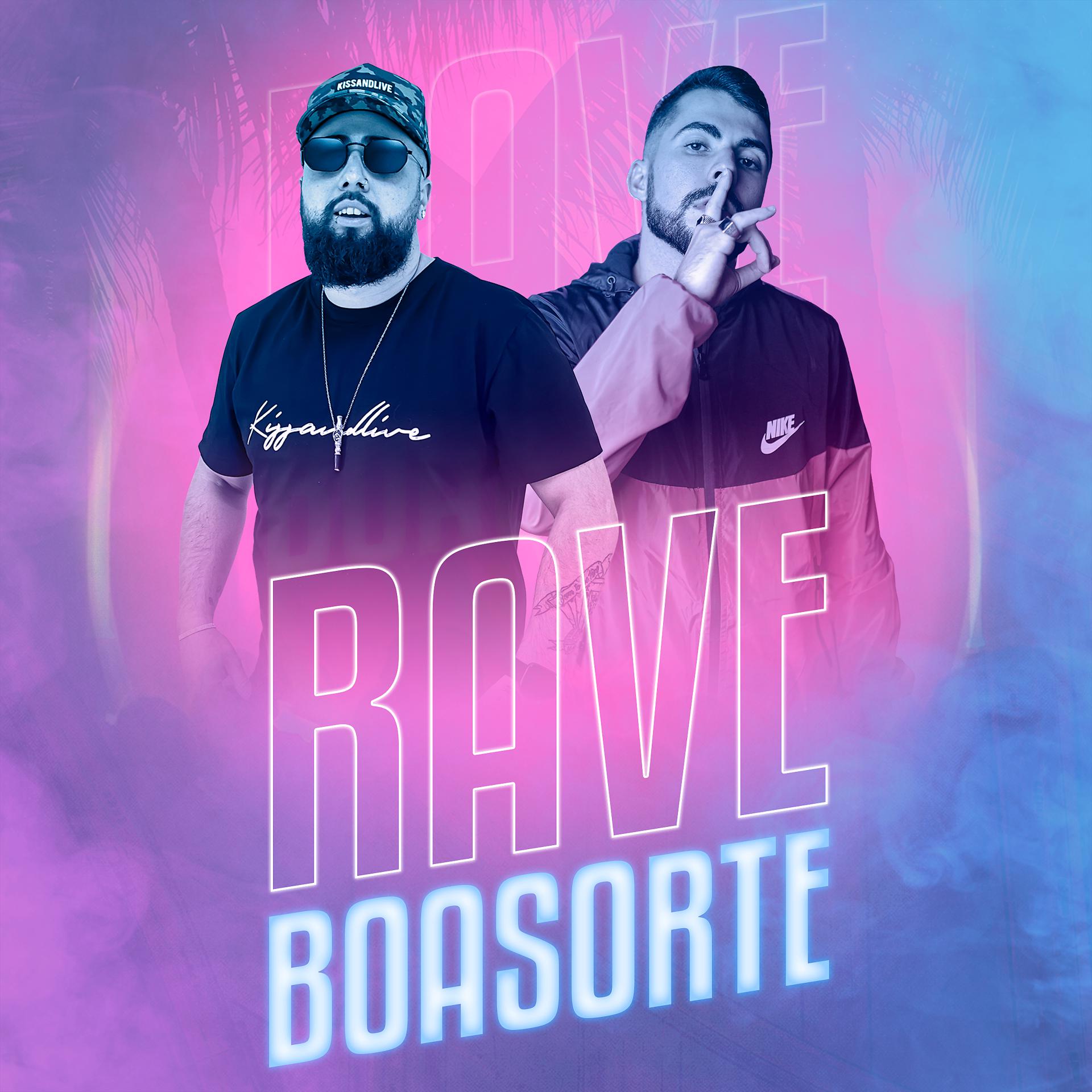 Постер альбома Rave Boa Sorte
