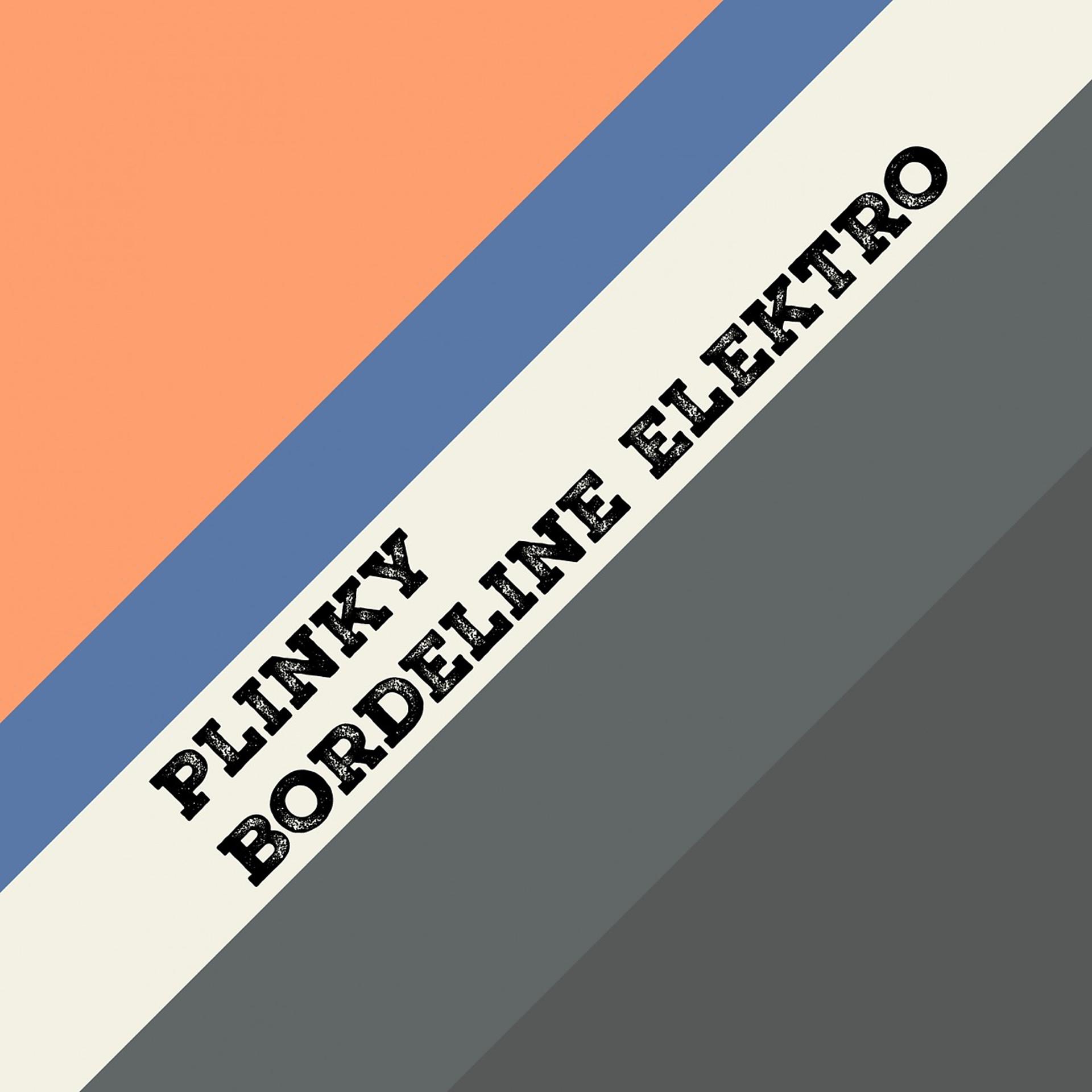 Постер альбома Bordeline Elektro