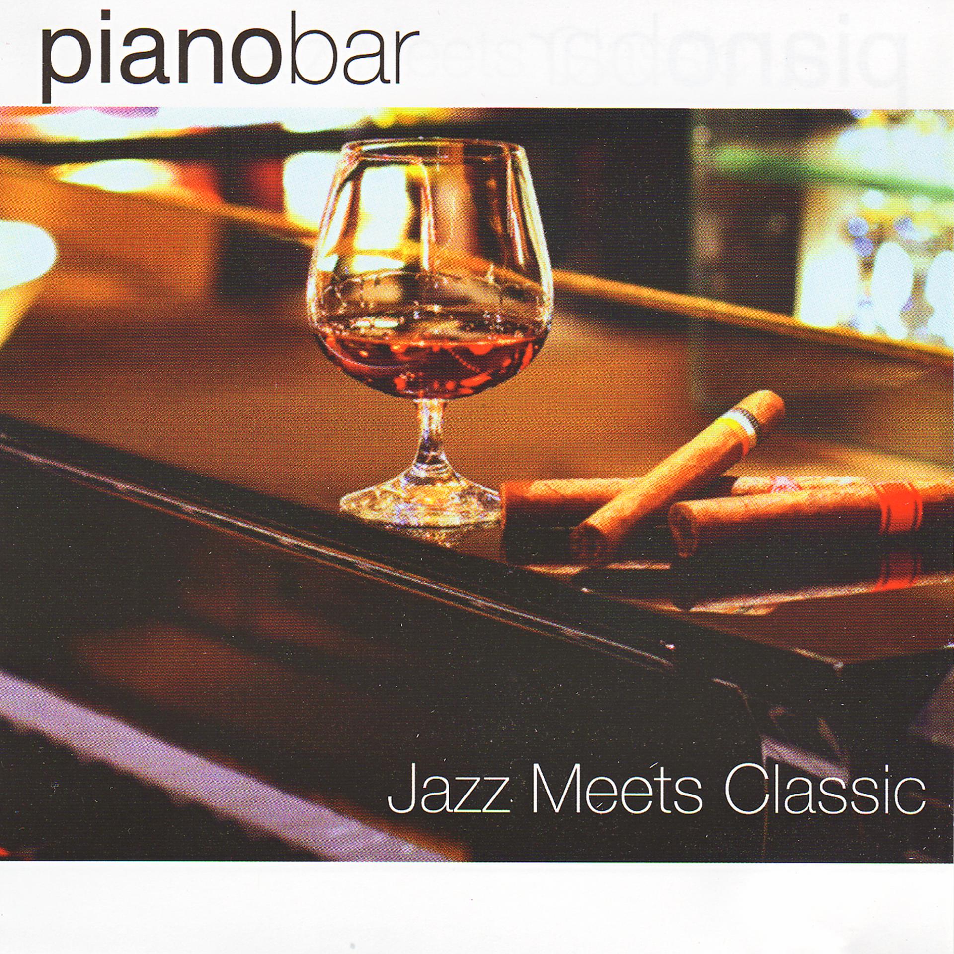 Постер альбома Piano Bar - Jazz Meets Classic