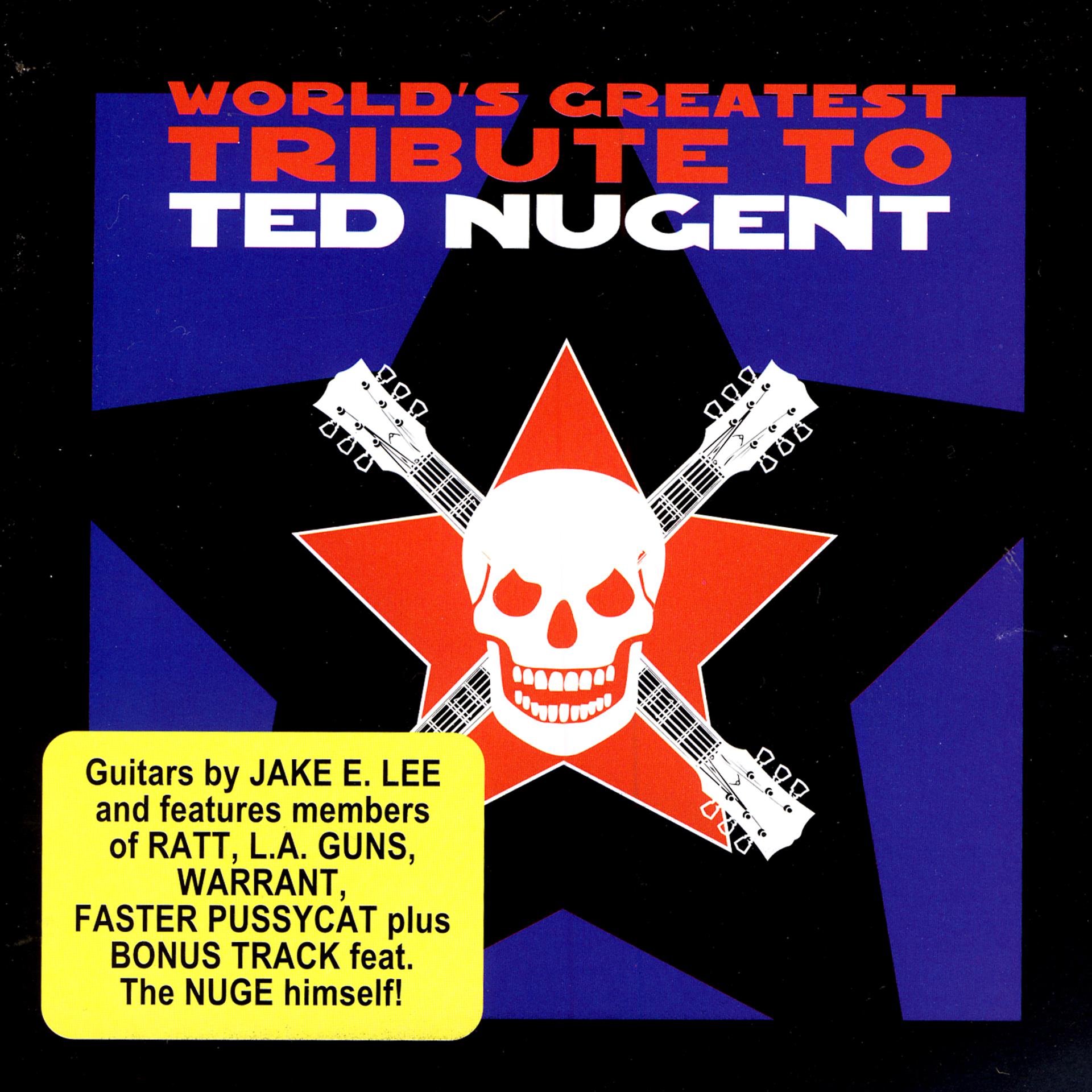 Постер альбома World's Greatest Tribute To Ted Nugent