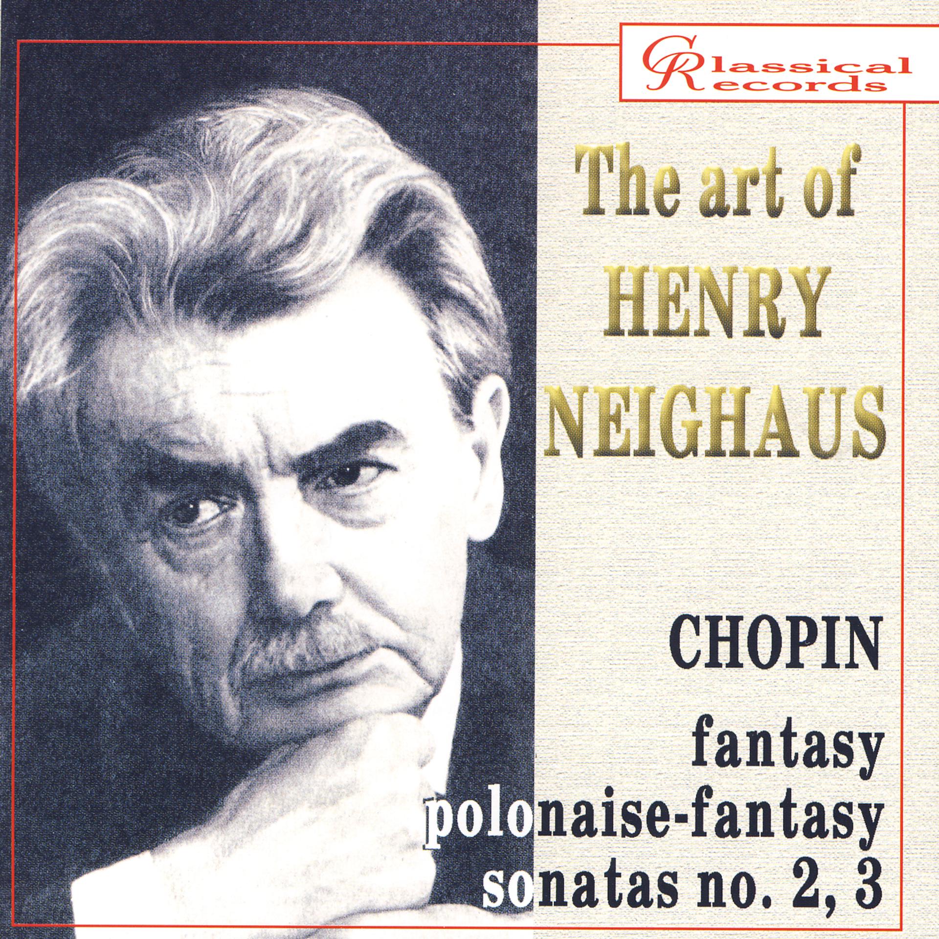 Постер альбома The Art of Henry Neighaus, Vol. IV: Chopin, Works for Piano