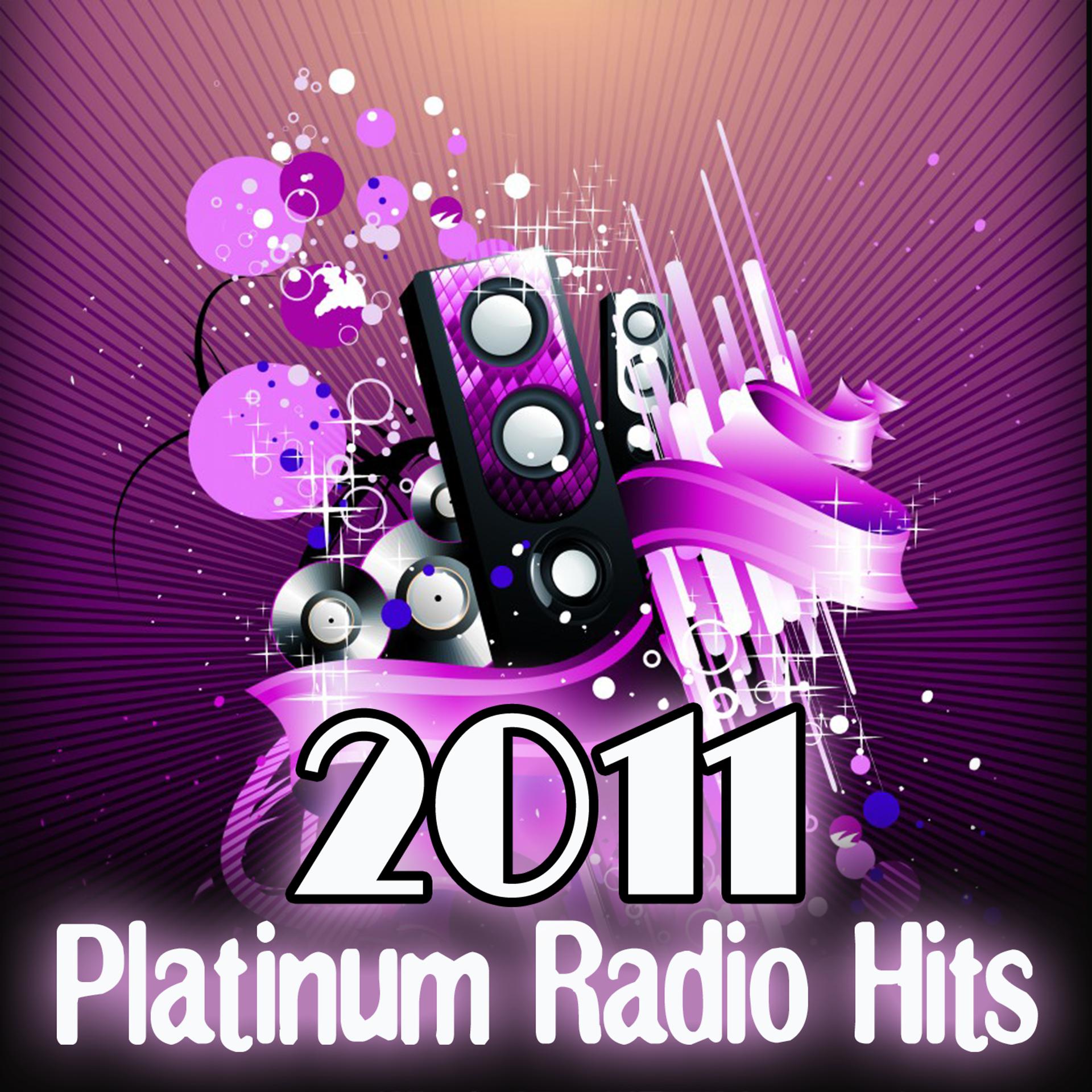 Постер альбома Platinum Radio Hits 2011