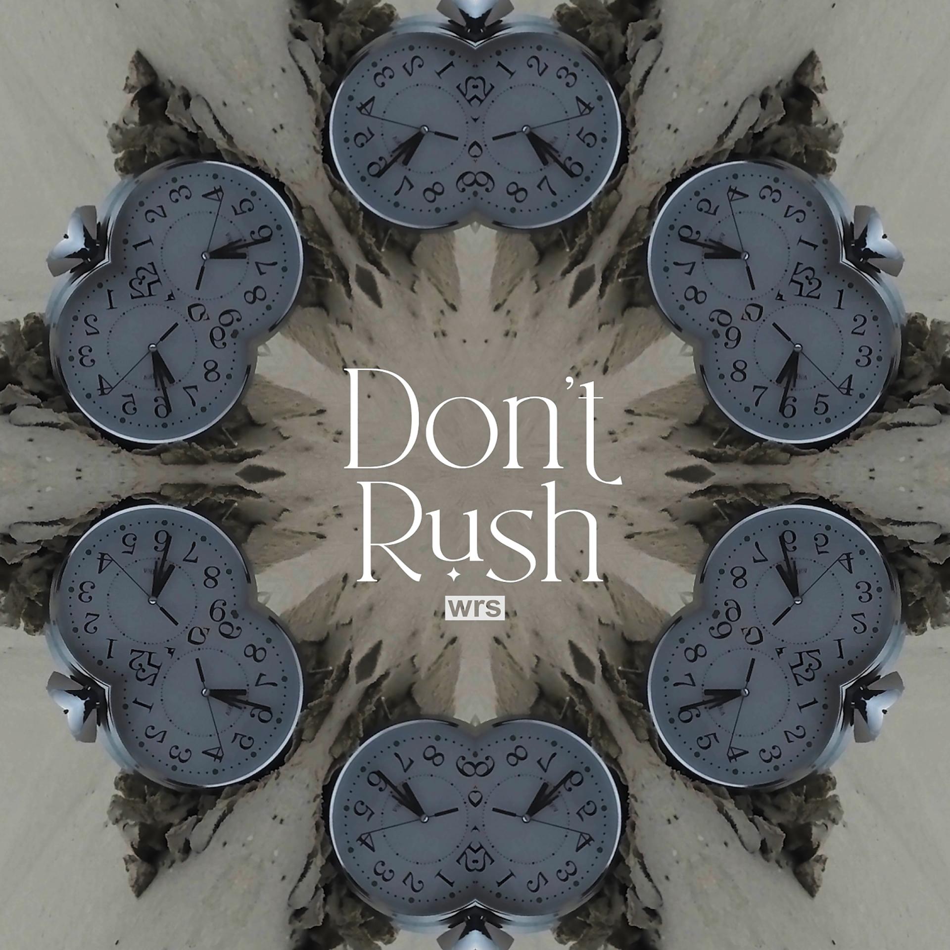 Постер альбома Don't Rush