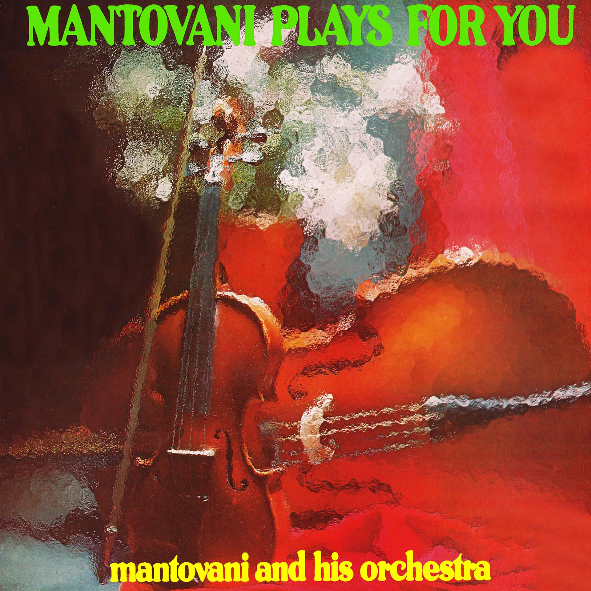 Постер альбома Mantovani Plays For You