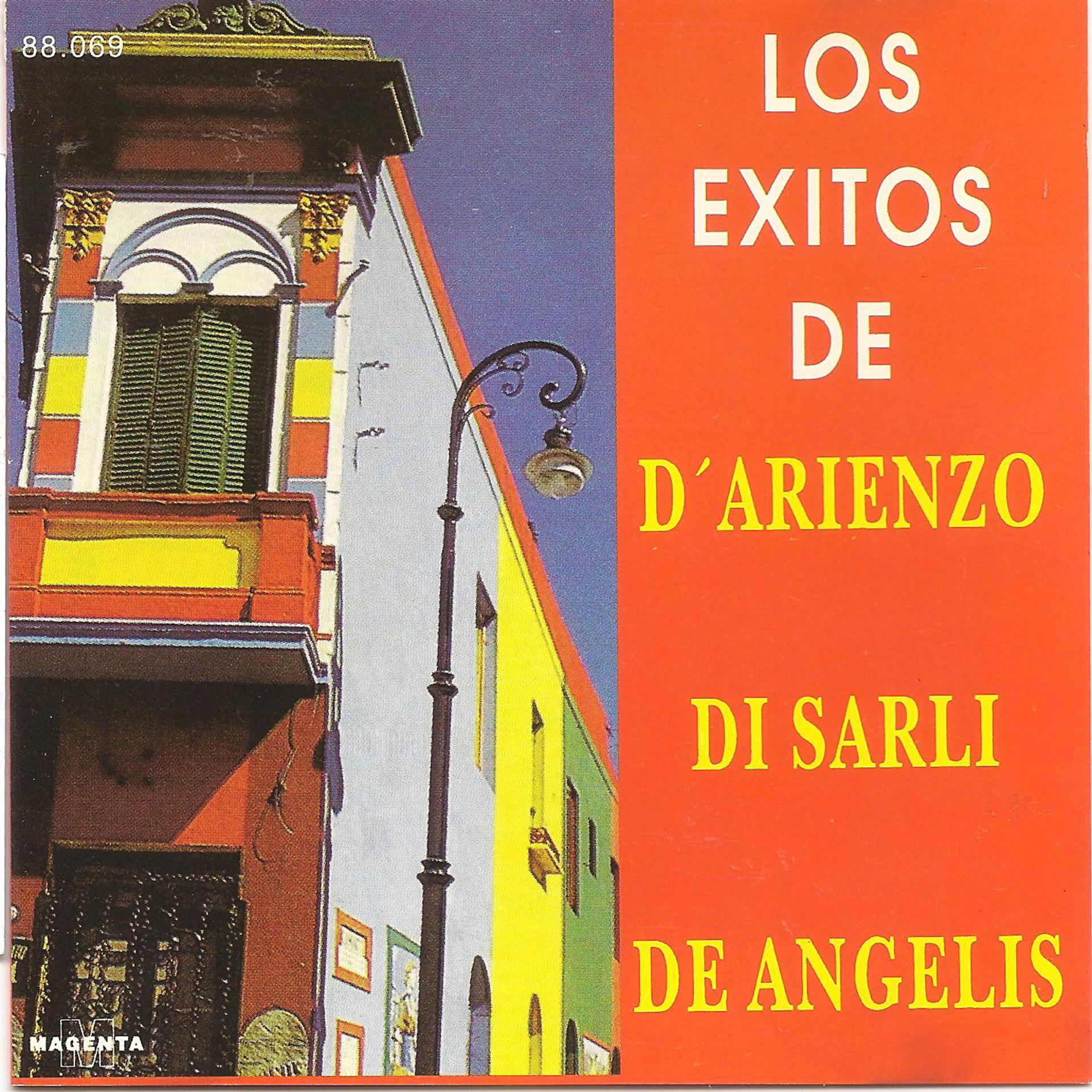 Постер альбома Los exitos de D' arienzo - Di Sarli - De Angelis
