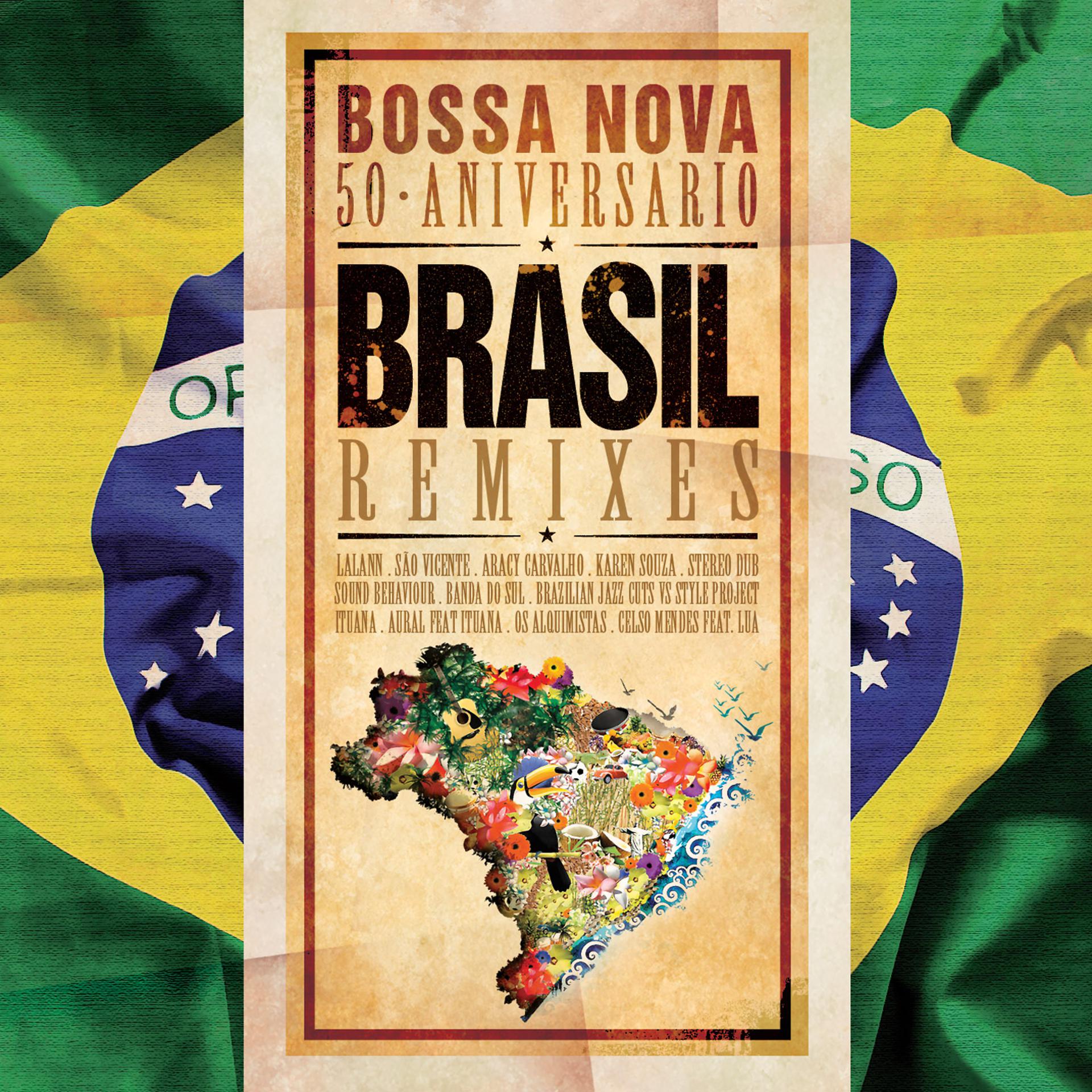 Постер альбома Brasil Remixes: Bossa Nova 50 Aniversario