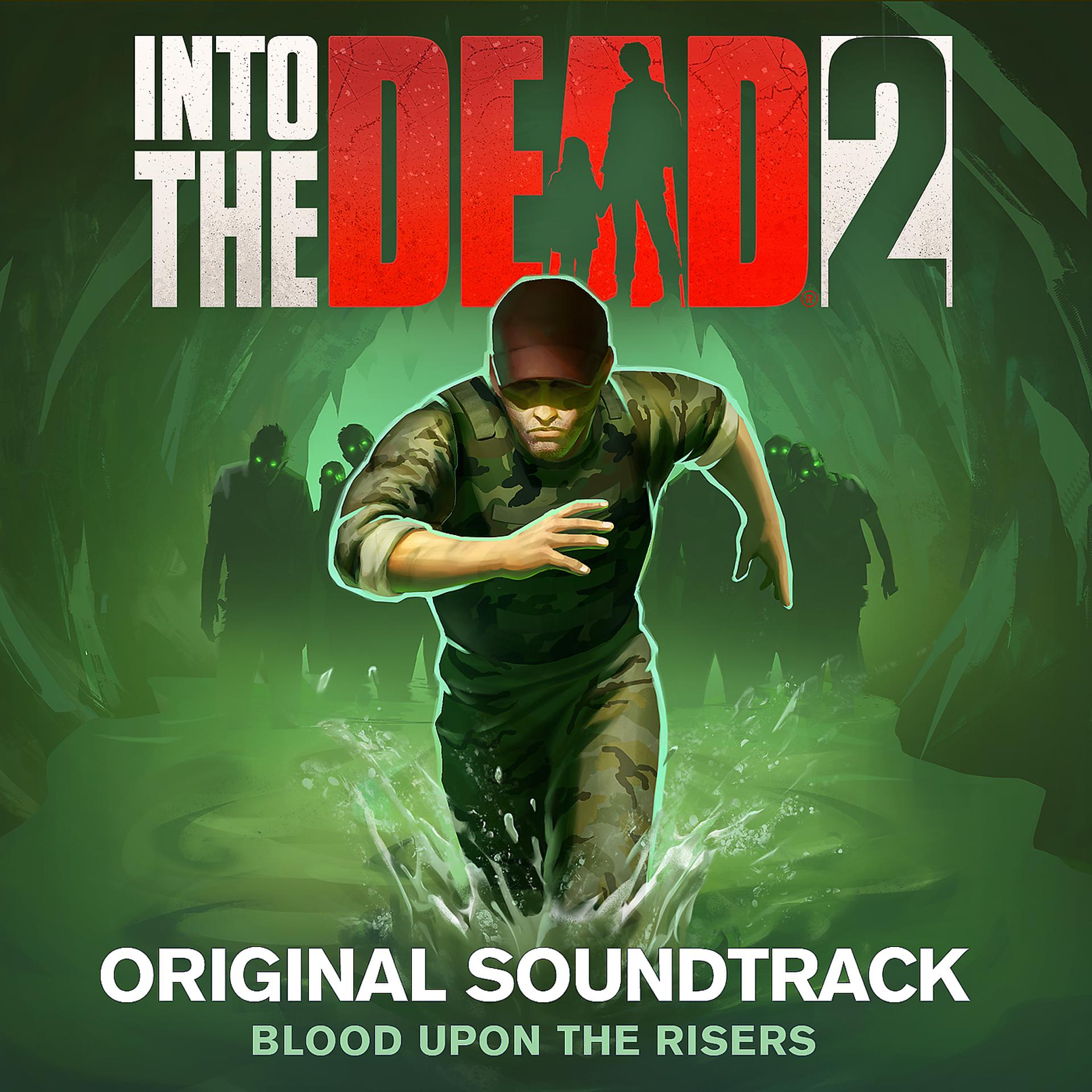 Постер альбома Blood Upon the Risers (Into the Dead 2 Original Soundtrack)
