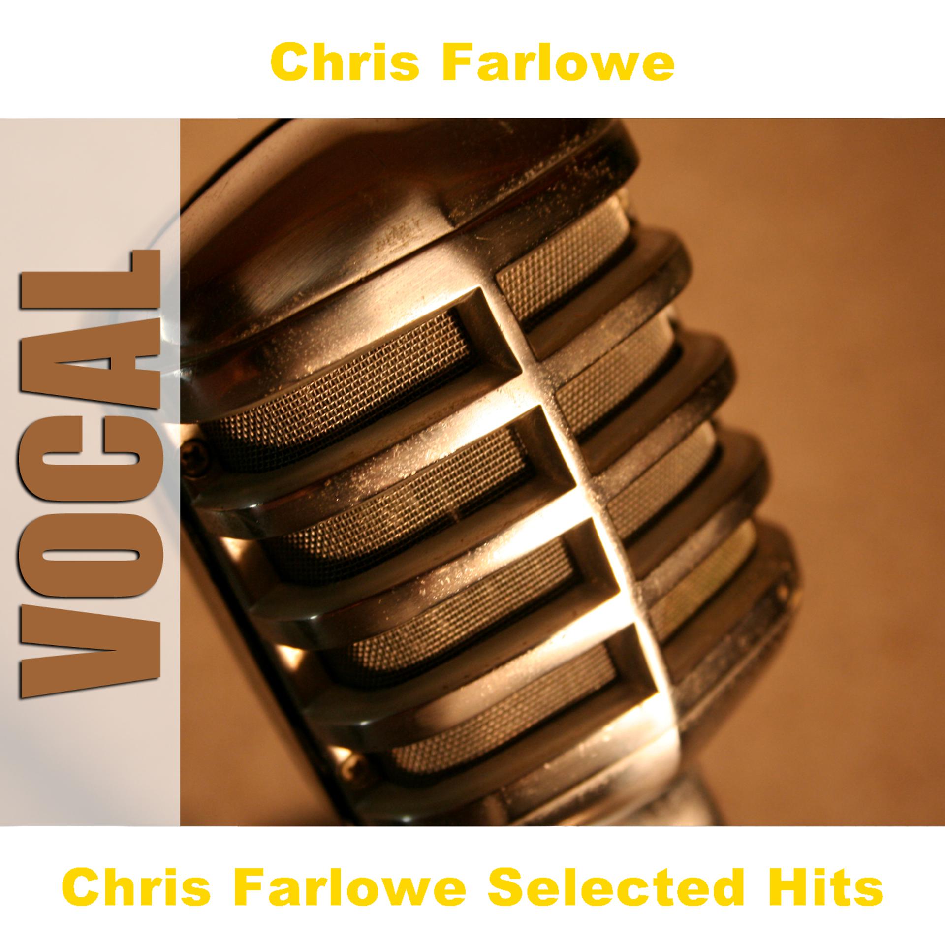 Постер альбома Chris Farlowe Selected Hits