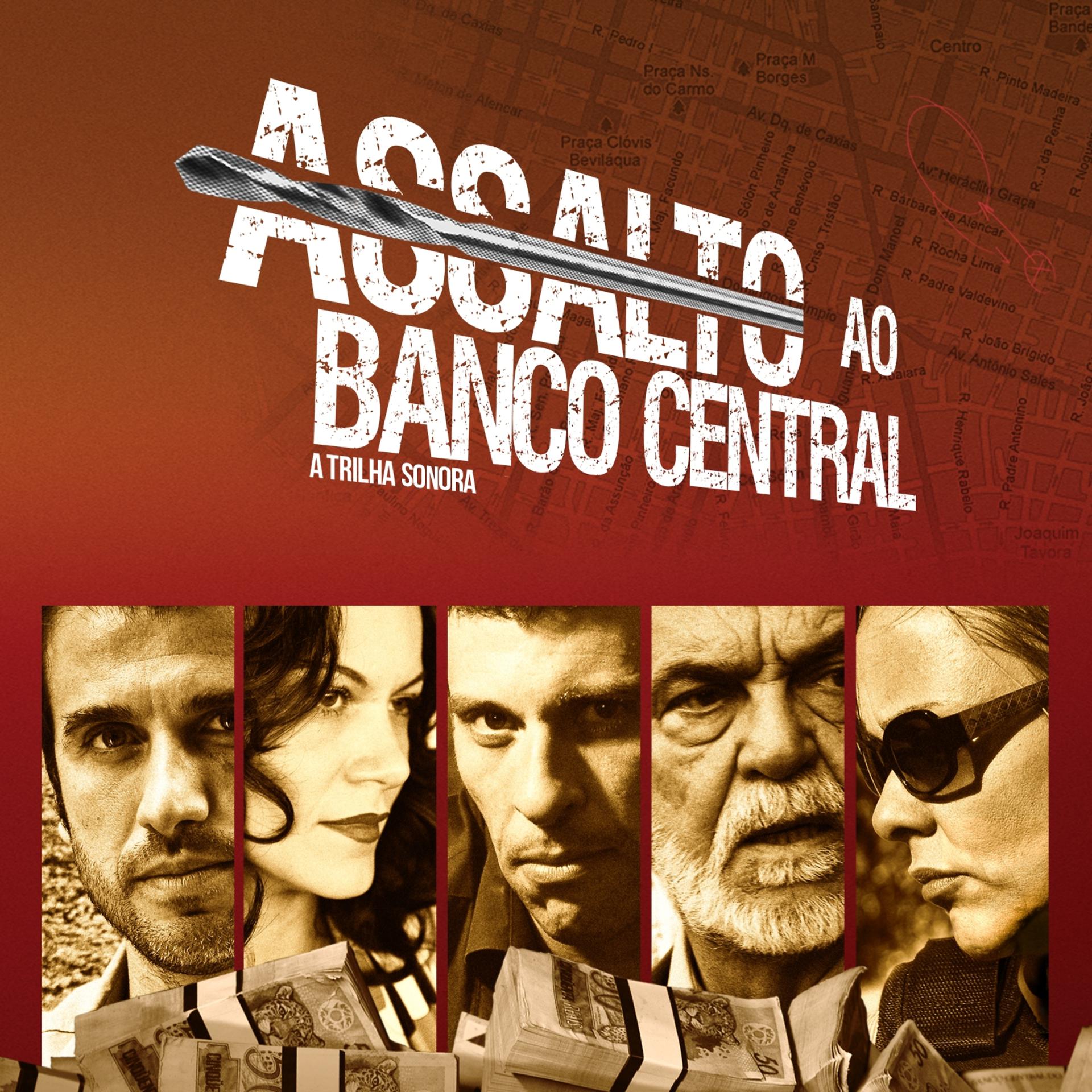 Постер альбома Assalto Ao Banco Central OST