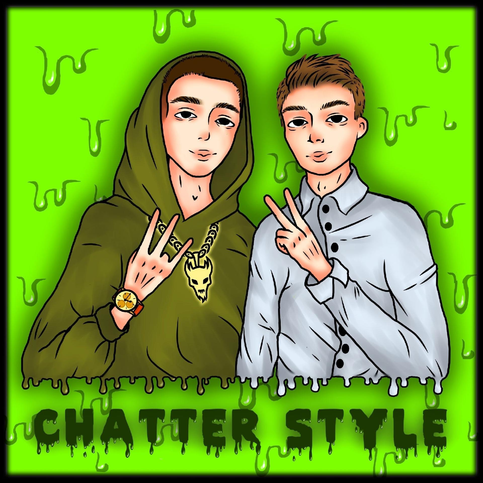 Постер альбома Chatter Style