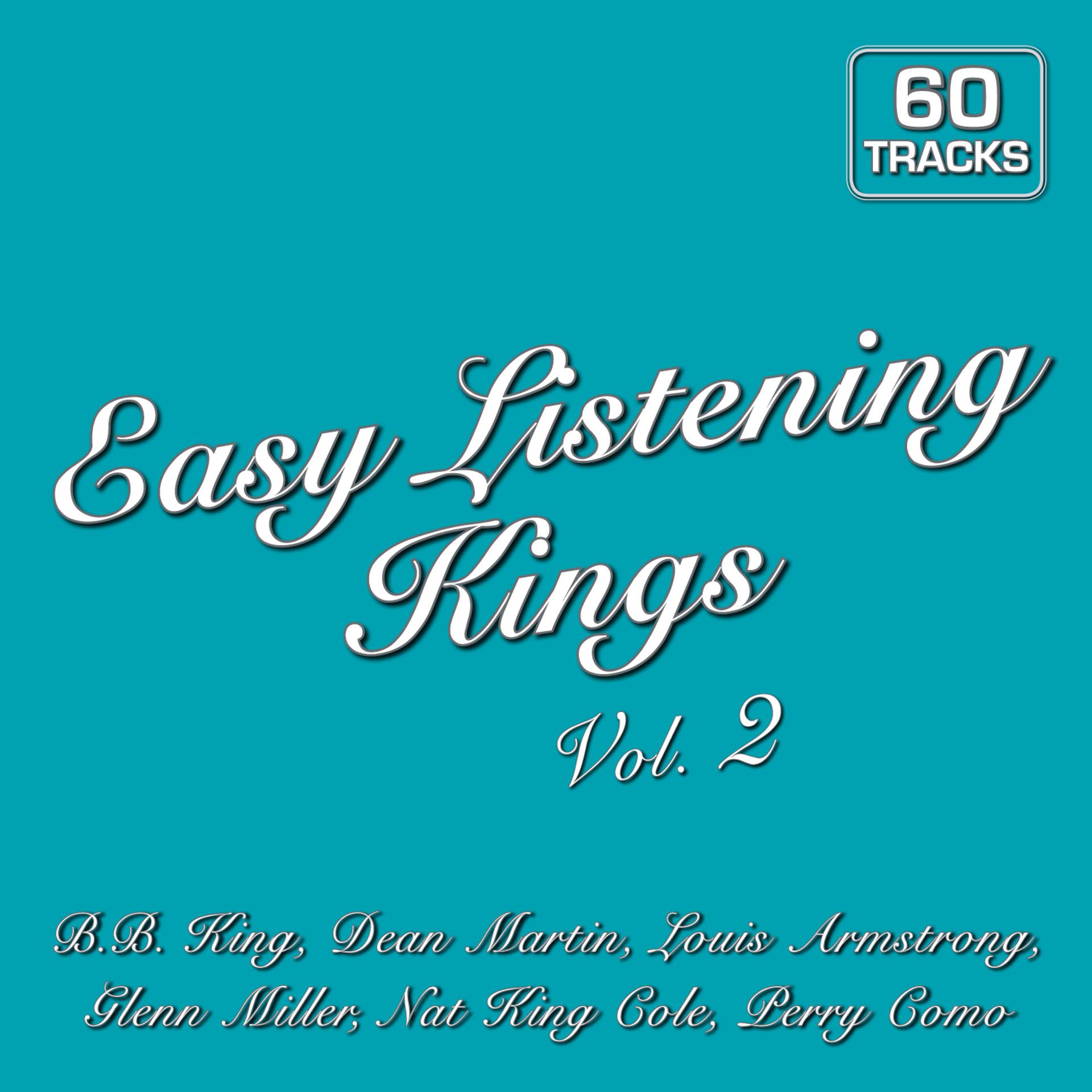 Постер альбома Easy Listening Kings Vol. 2