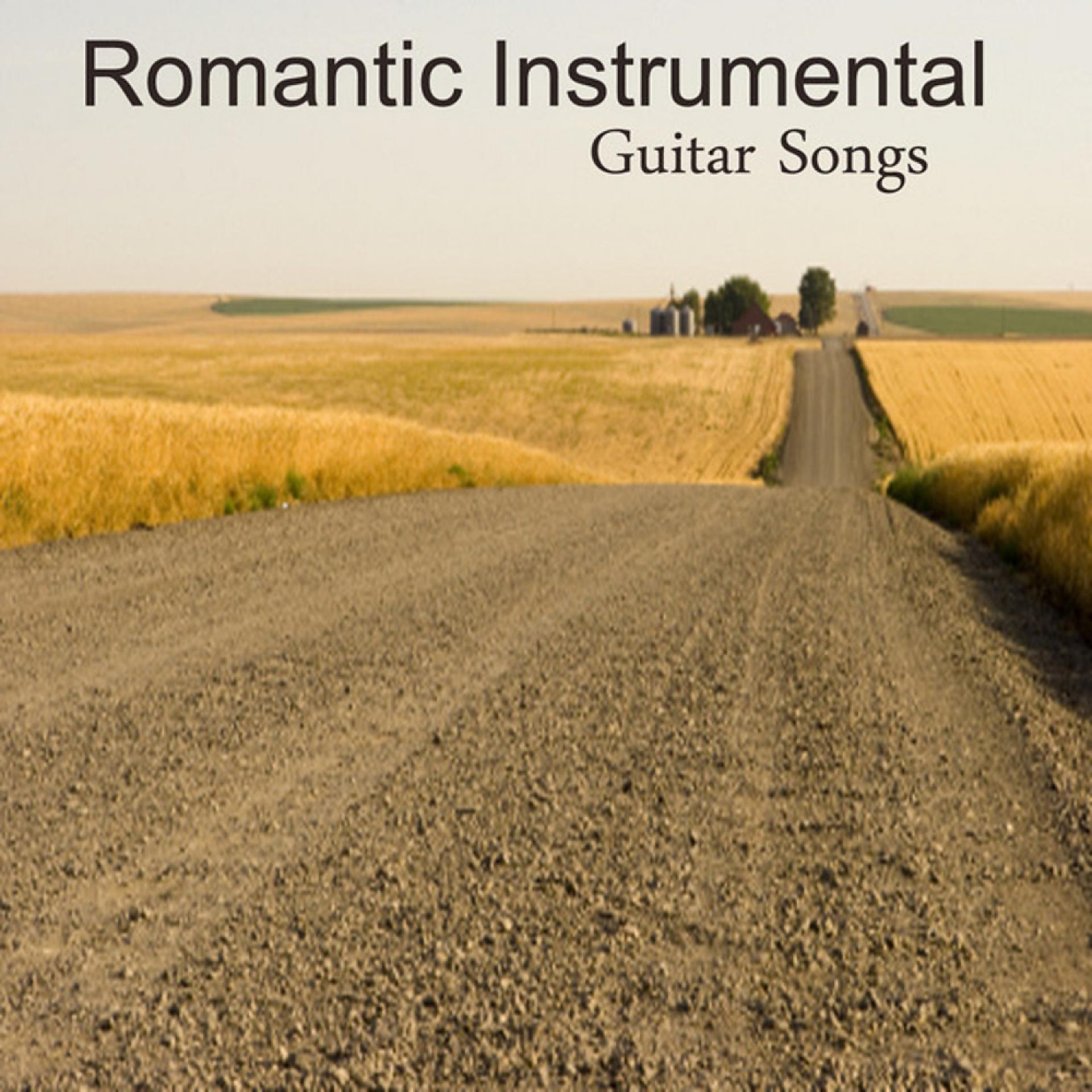 Постер альбома Romantic Instrumental Guitar Songs