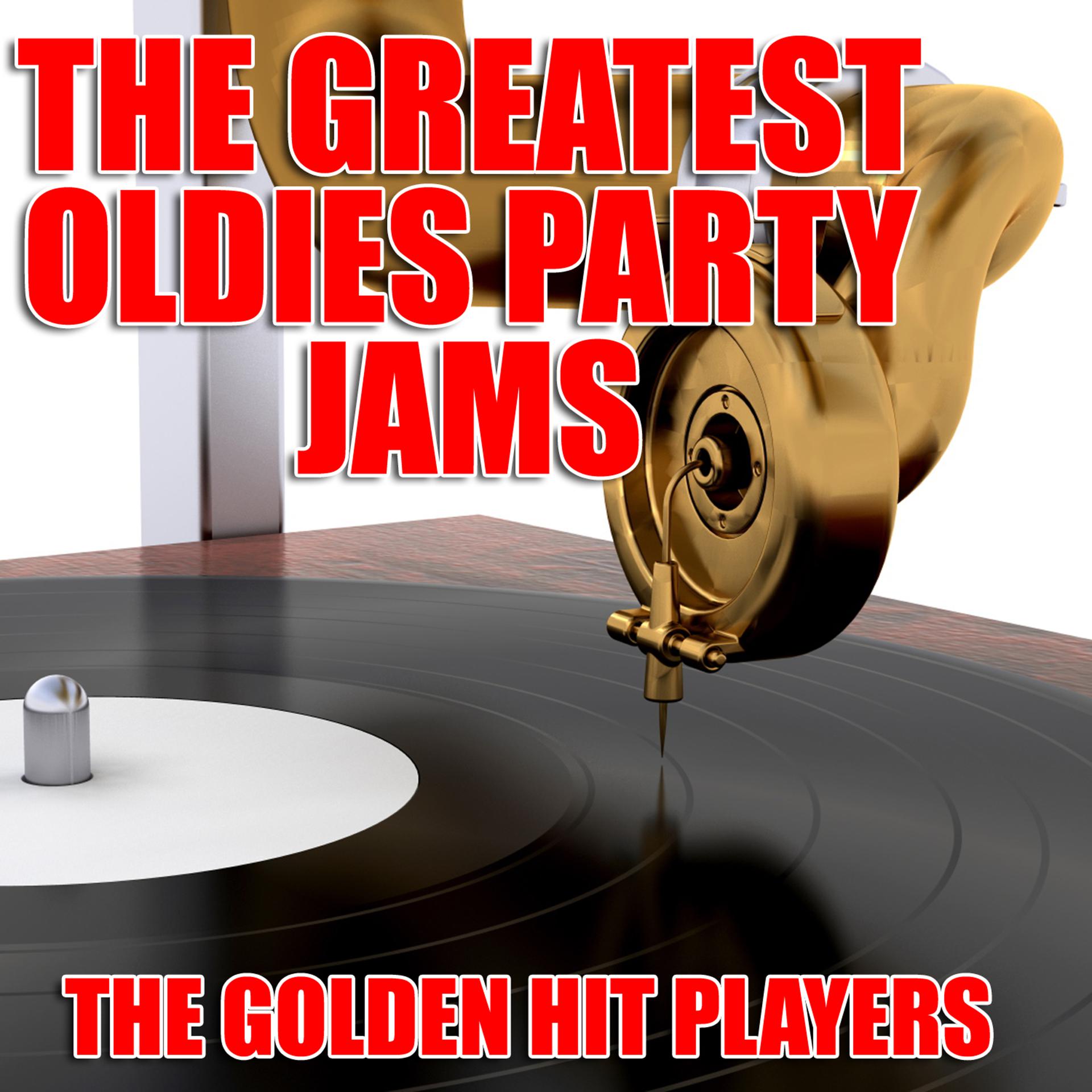 Постер альбома The Greatest Oldies Party Jams