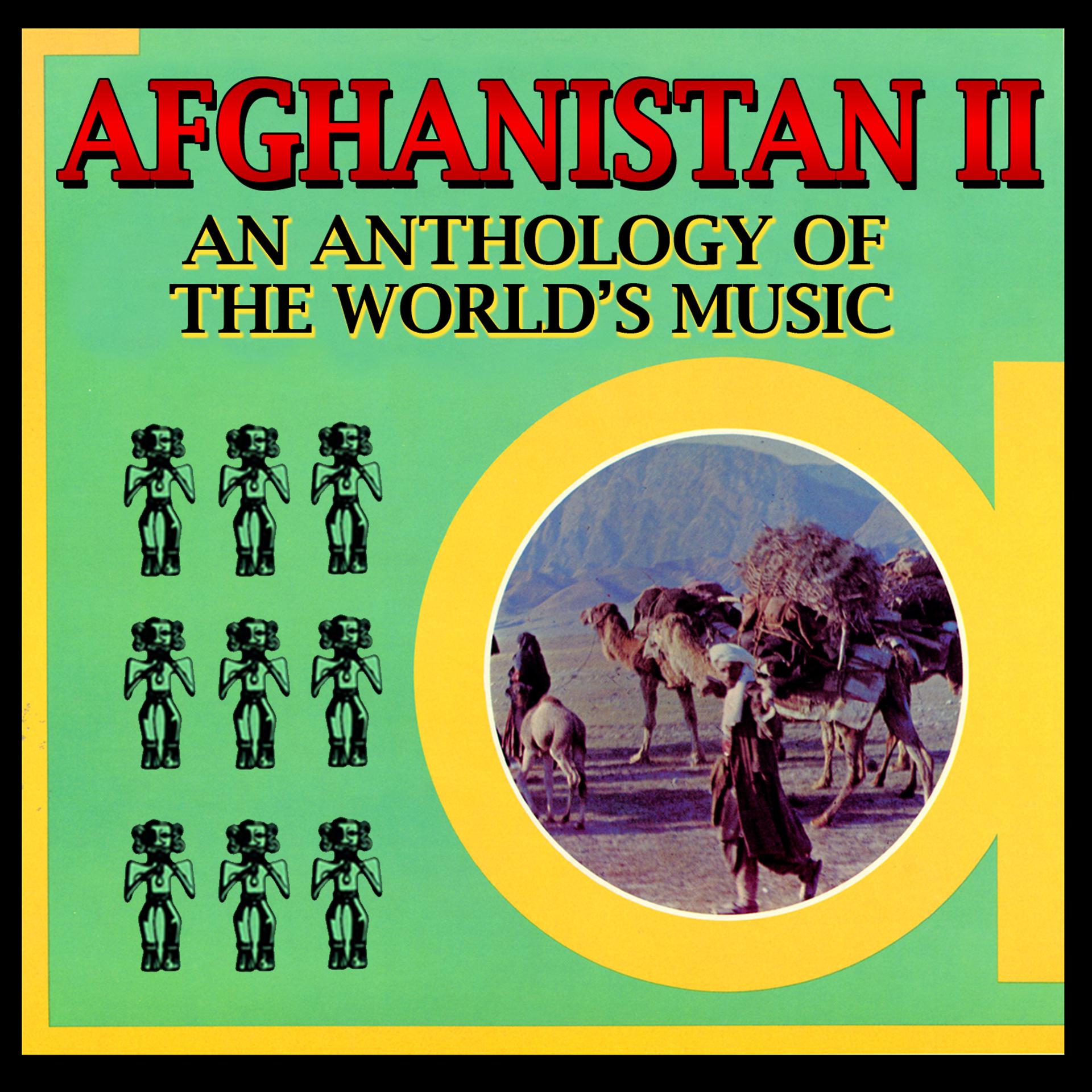 Постер альбома Anthology Of The World's Music - Afghanistan II