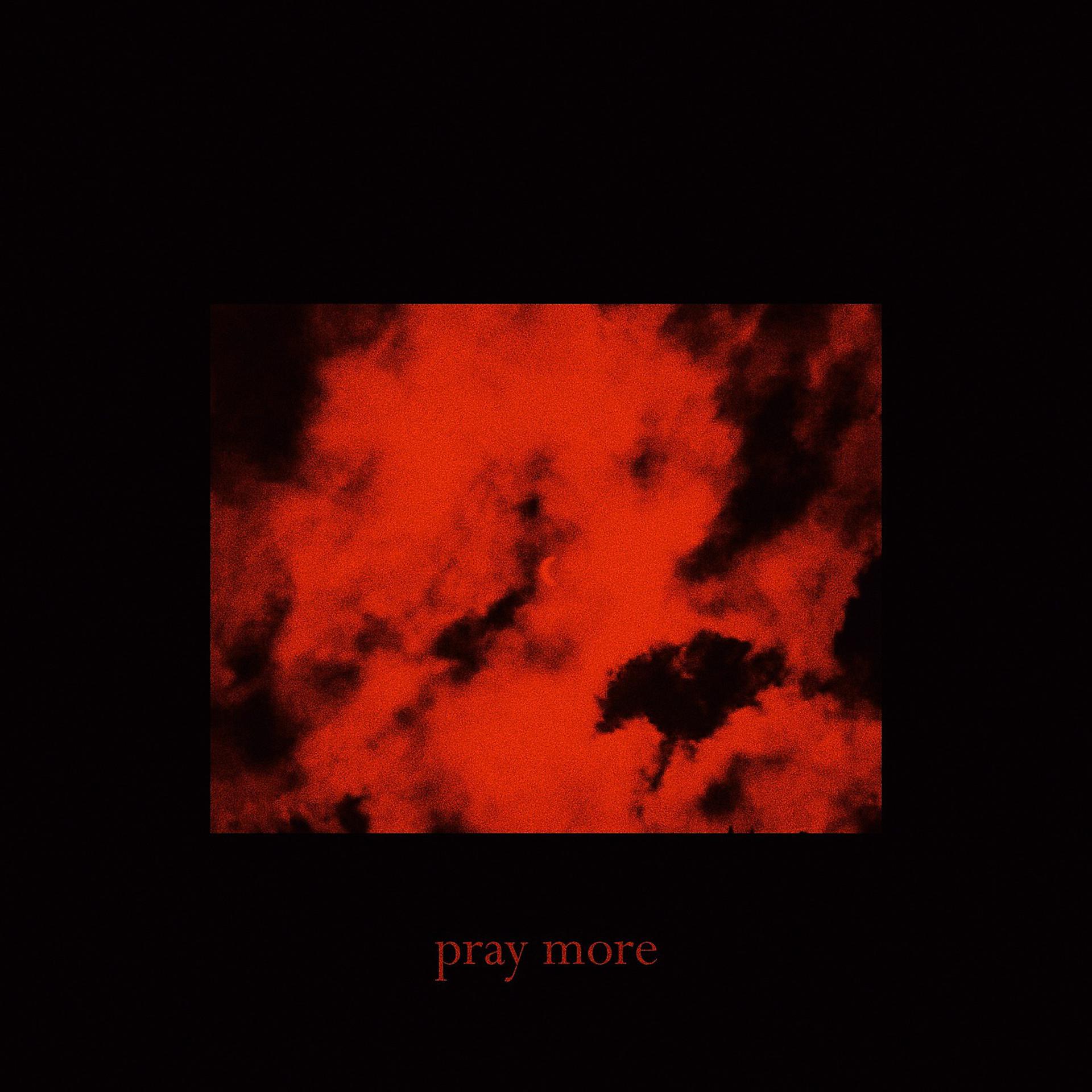 Постер альбома Pray More