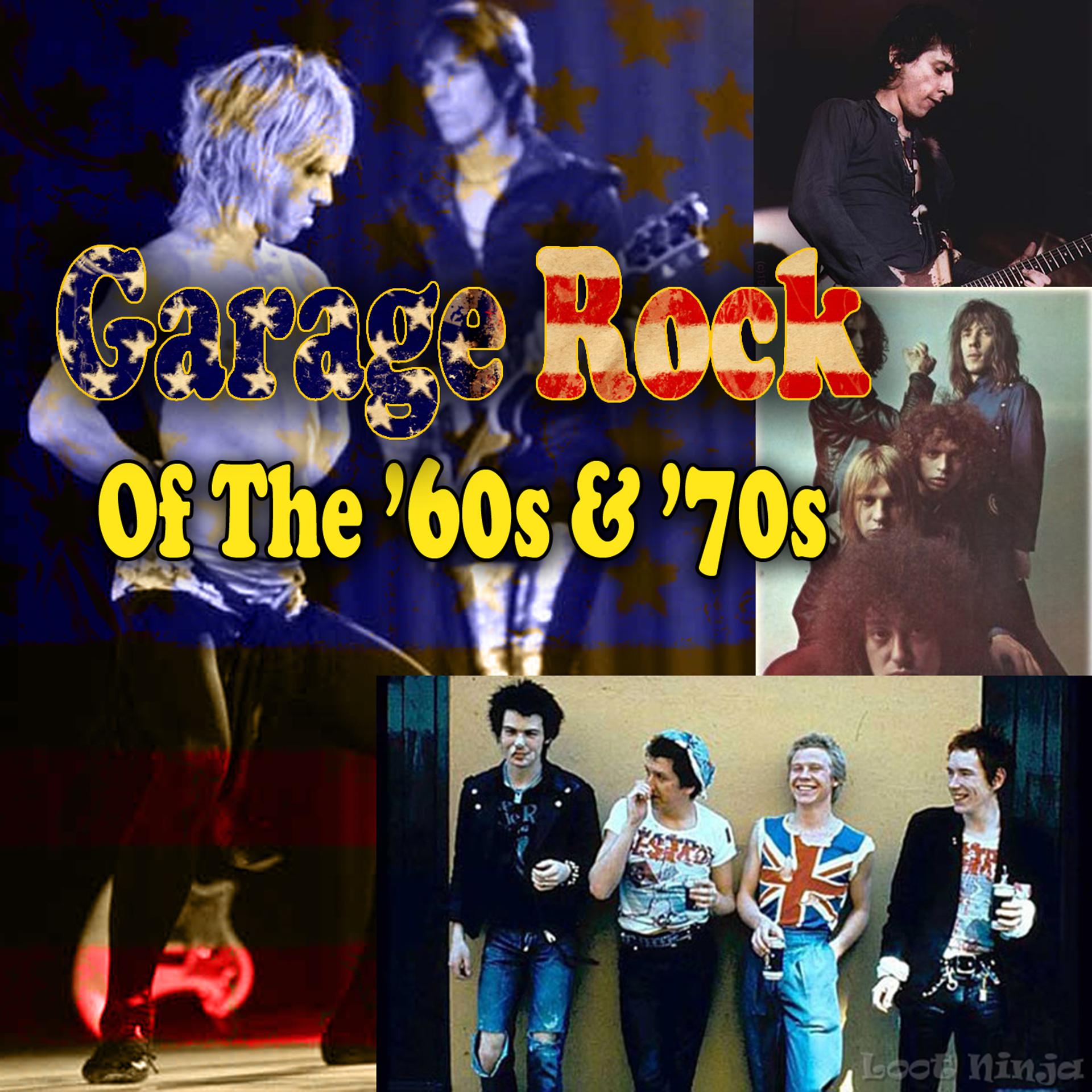 Постер альбома Garage Rock of the '60s & '70s