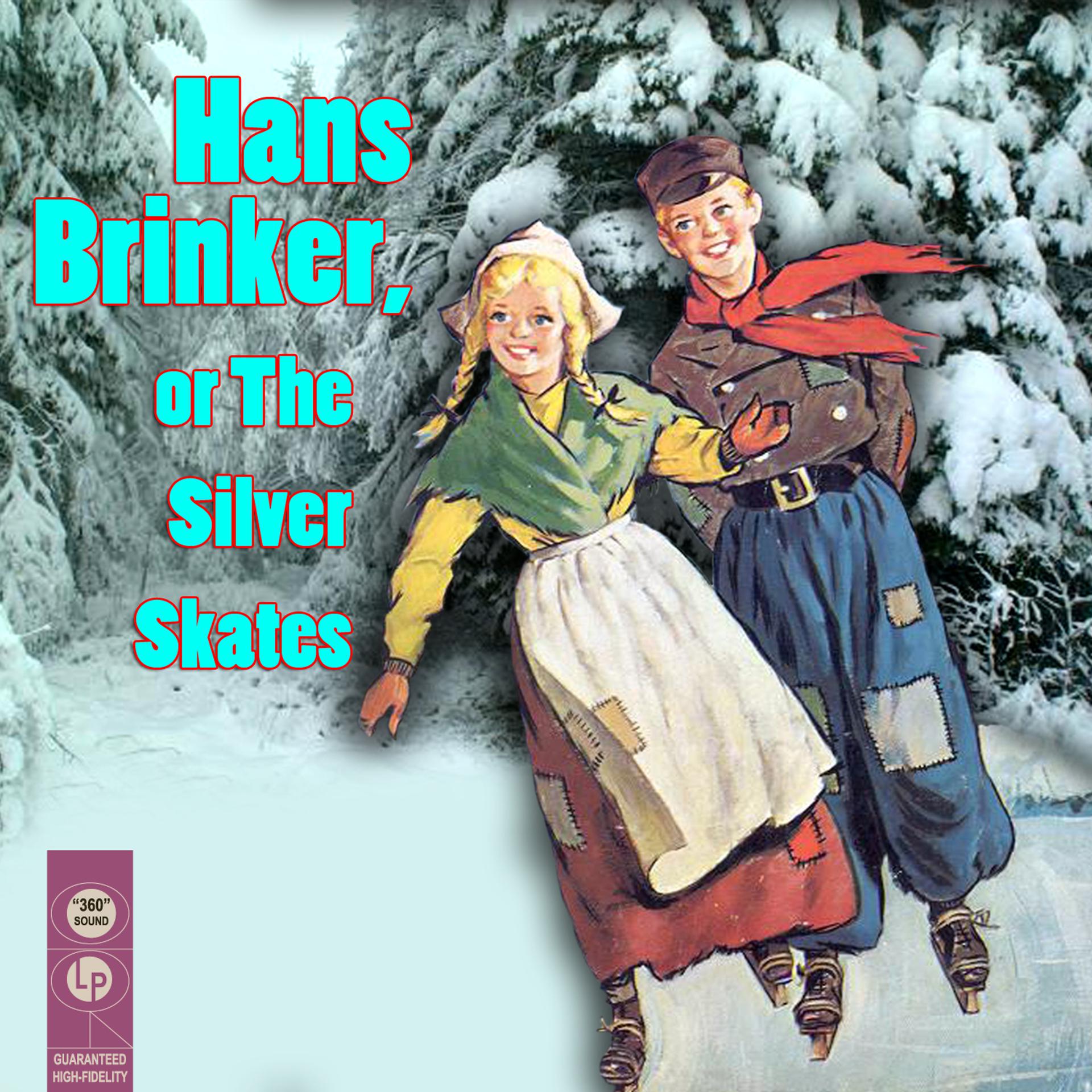 Постер альбома Hans Brinker, or The Silver Skates