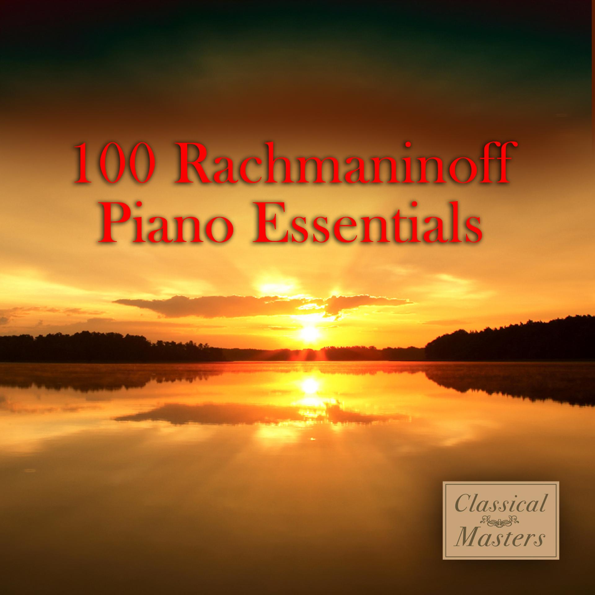 Постер альбома 100 Rachmaninoff Piano Favorites