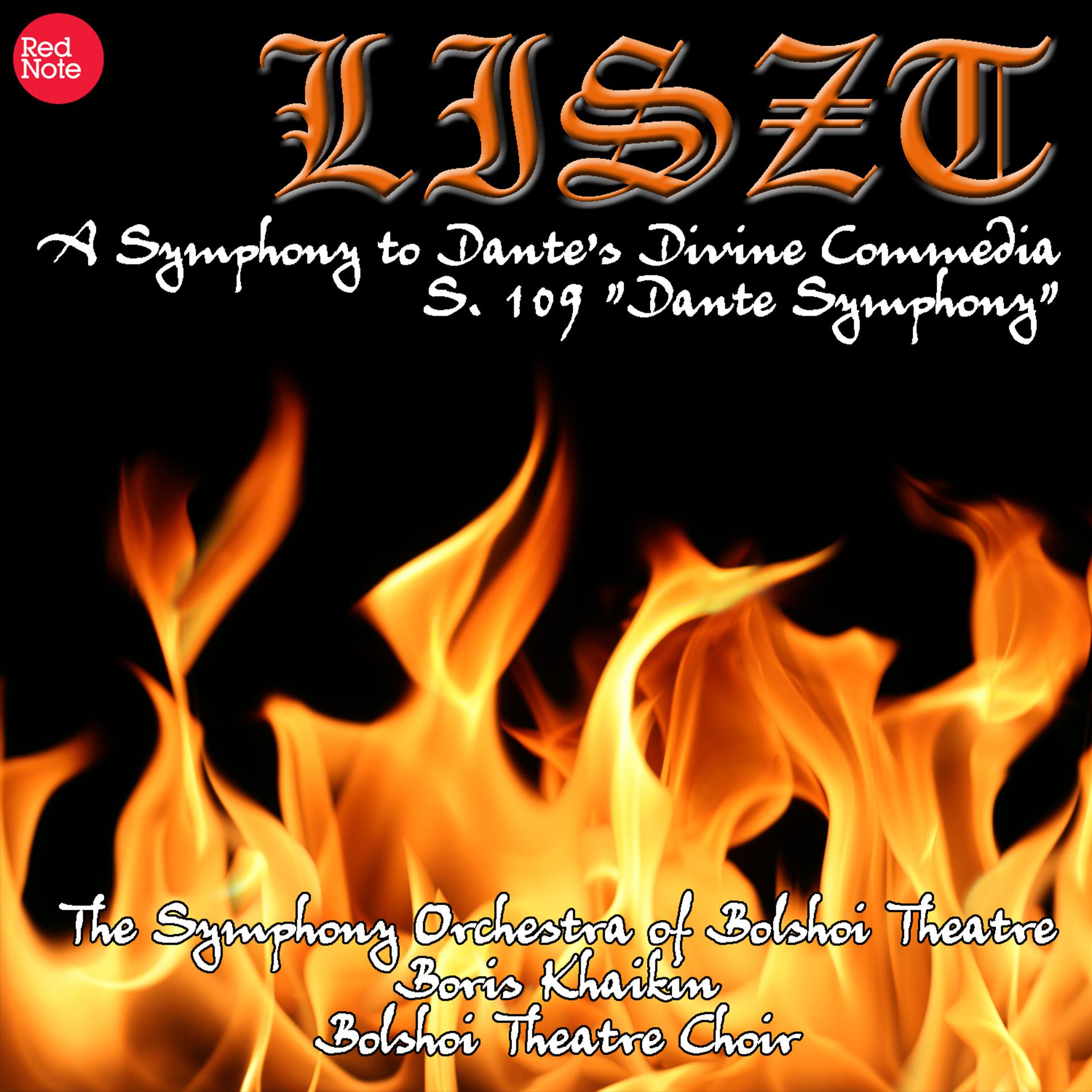 Постер альбома Liszt: A Symphony to Dante's Divine Commedia S. 109 "Dante Symphony"