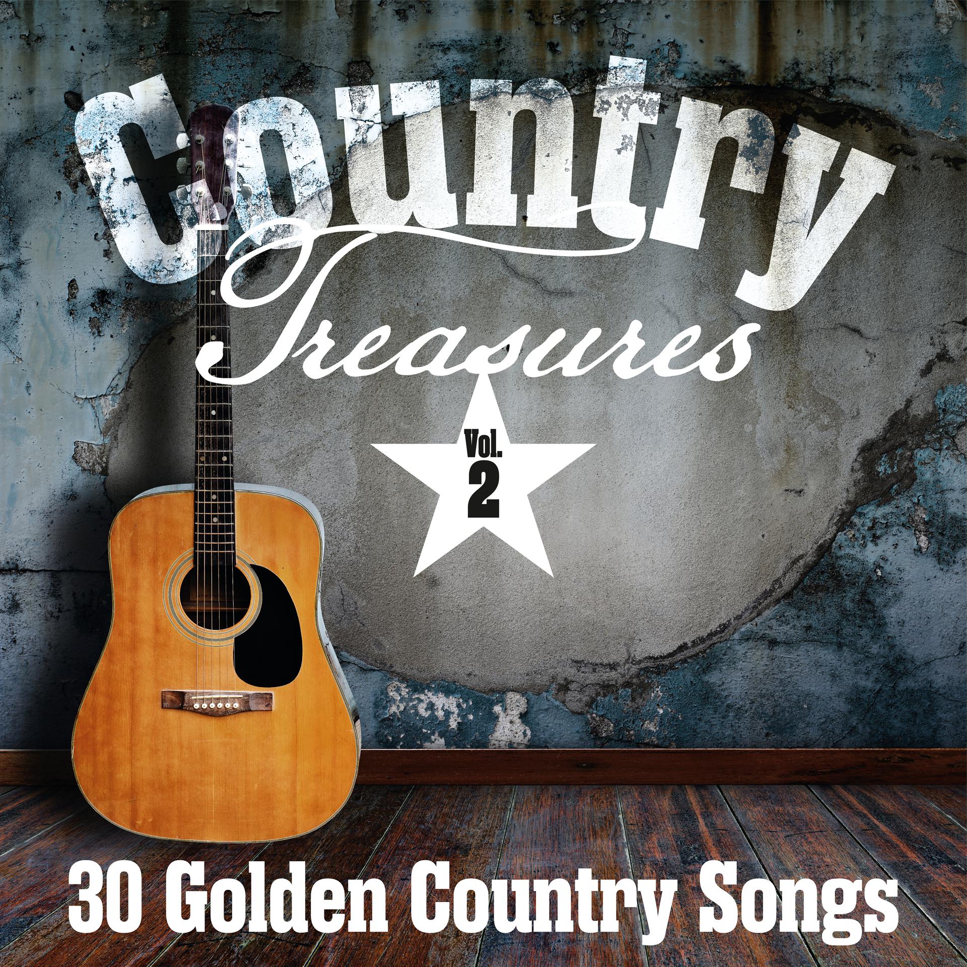 Постер альбома Country Treasures: 30 Golden Country Songs, Vol. 2